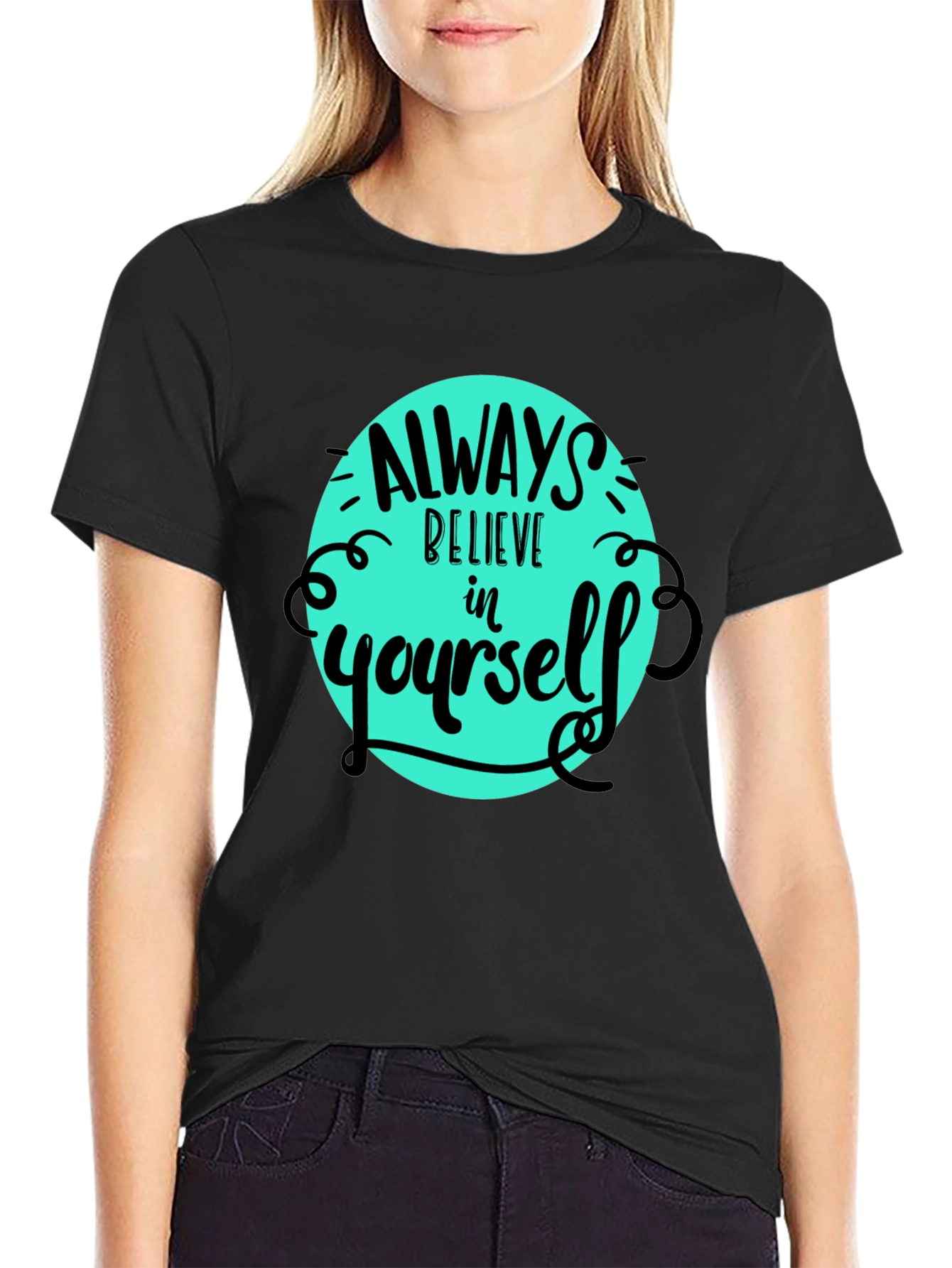 Believe in Yourself Tee - Motivational Graphic T-Shirt