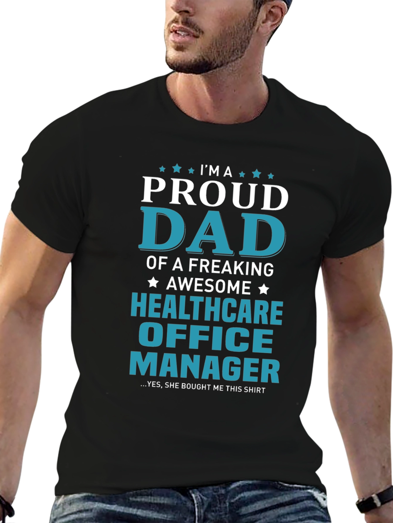 Proud Dad Healthcare Office Manager T-Shirt