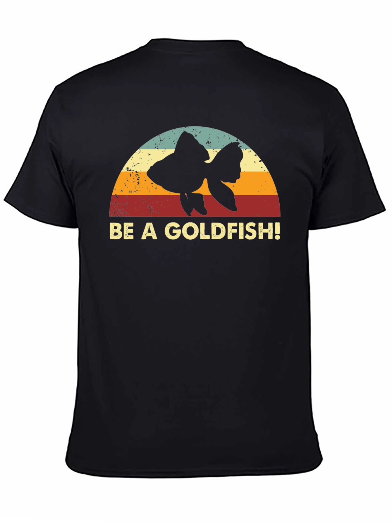 Be A Goldfish Graphic Tee
