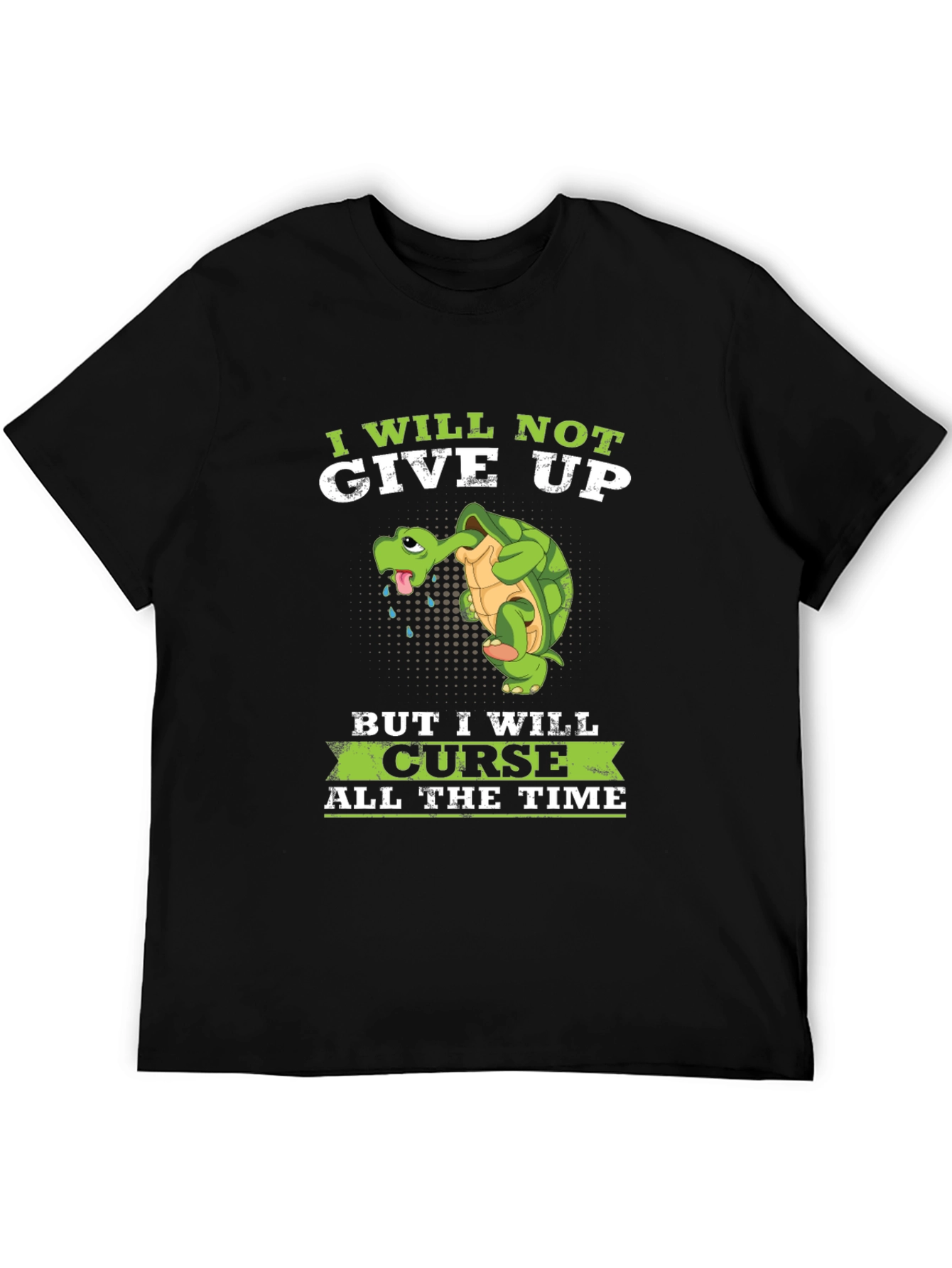 I Will Not Give Up Funny Turtle Graphic Tee