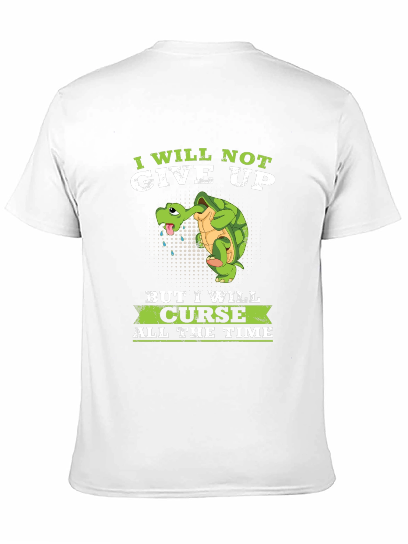 I Will Not Give Up Funny Turtle Graphic Tee