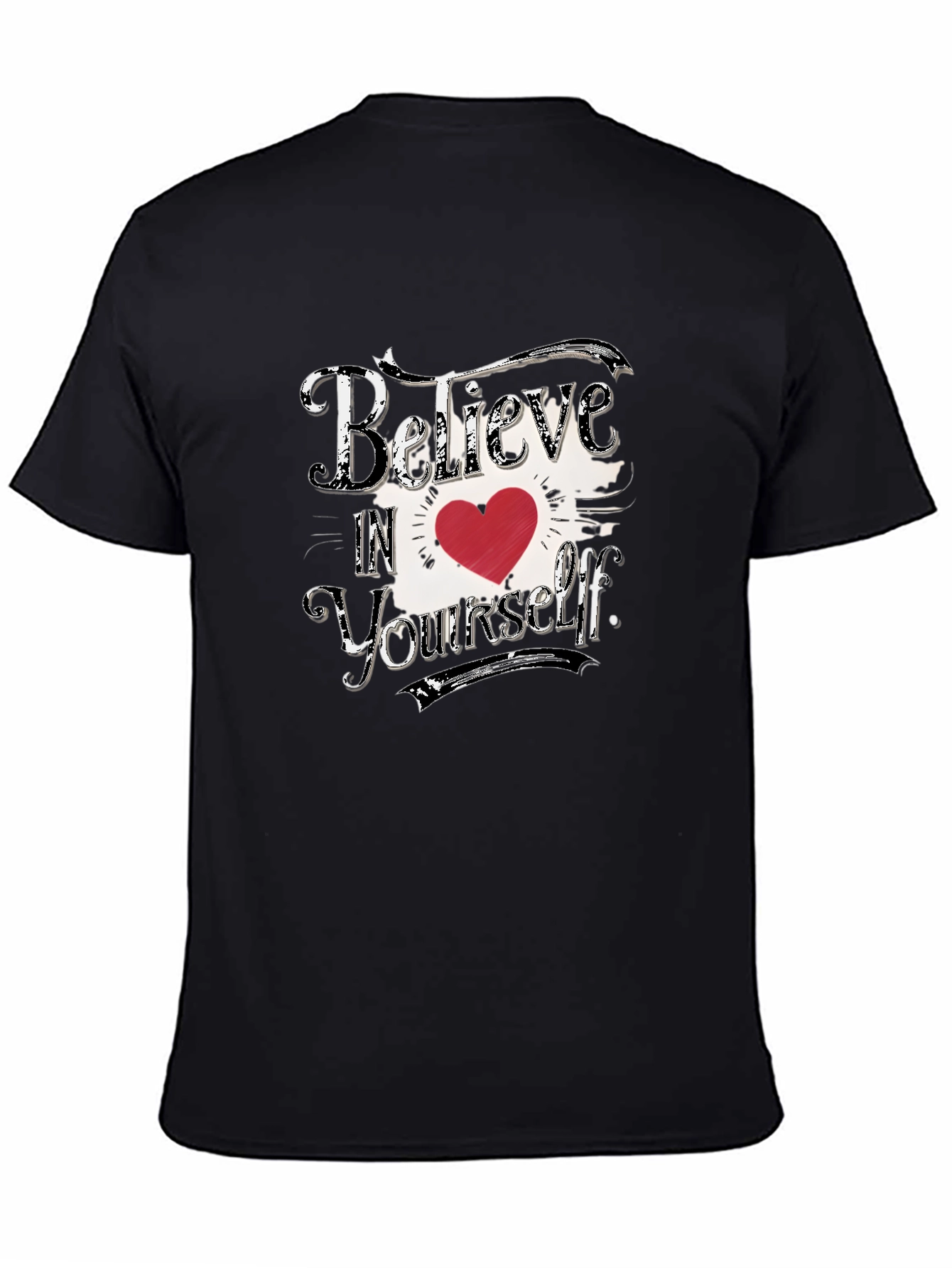 Believe In Yourself Graphic Tee