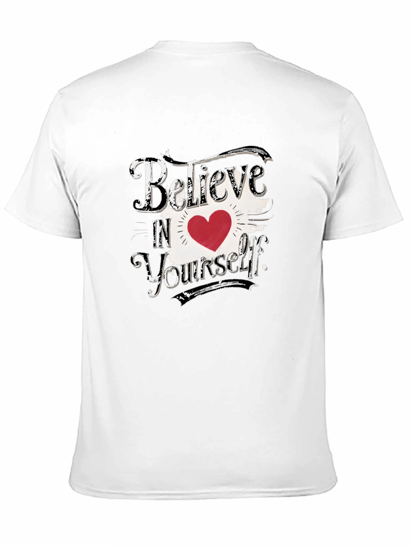 Believe In Yourself Graphic Tee