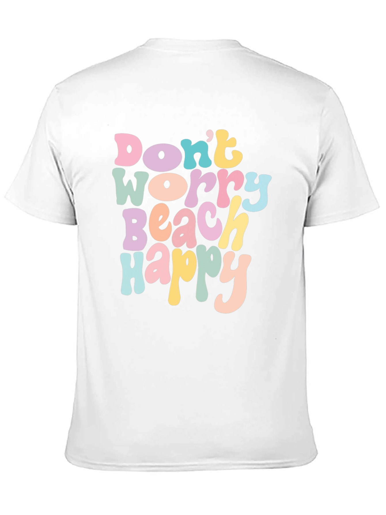 Dont Worry Beach Happy Graphic T-Shirt