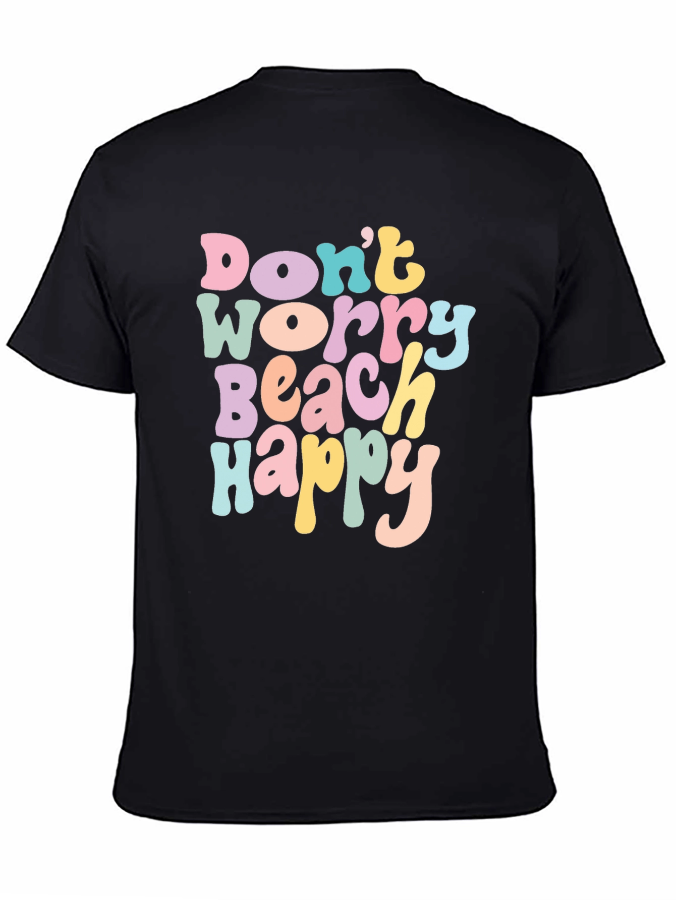 Dont Worry Beach Happy Graphic T-Shirt