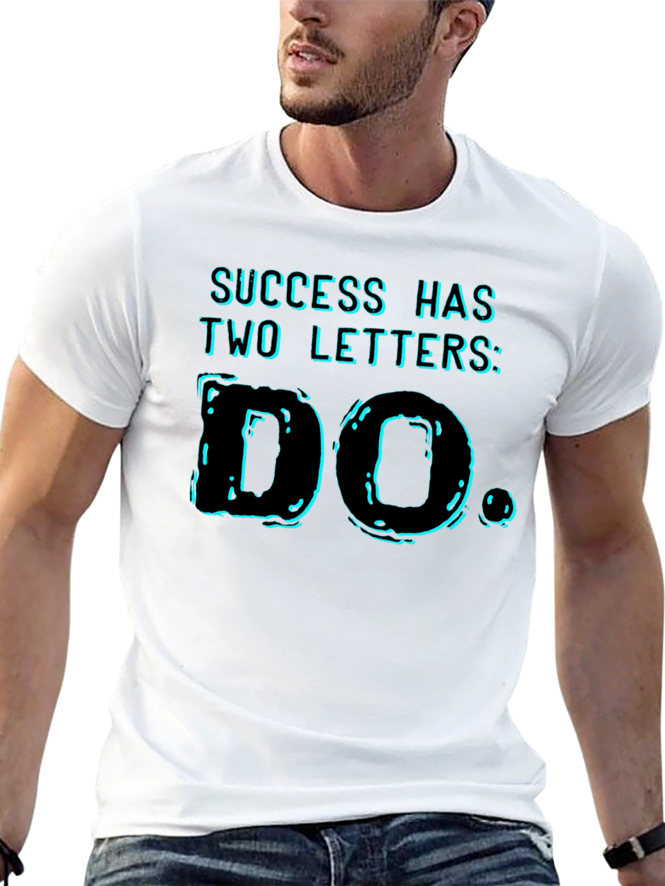 Success Has Two Letters T-Shirt - DO