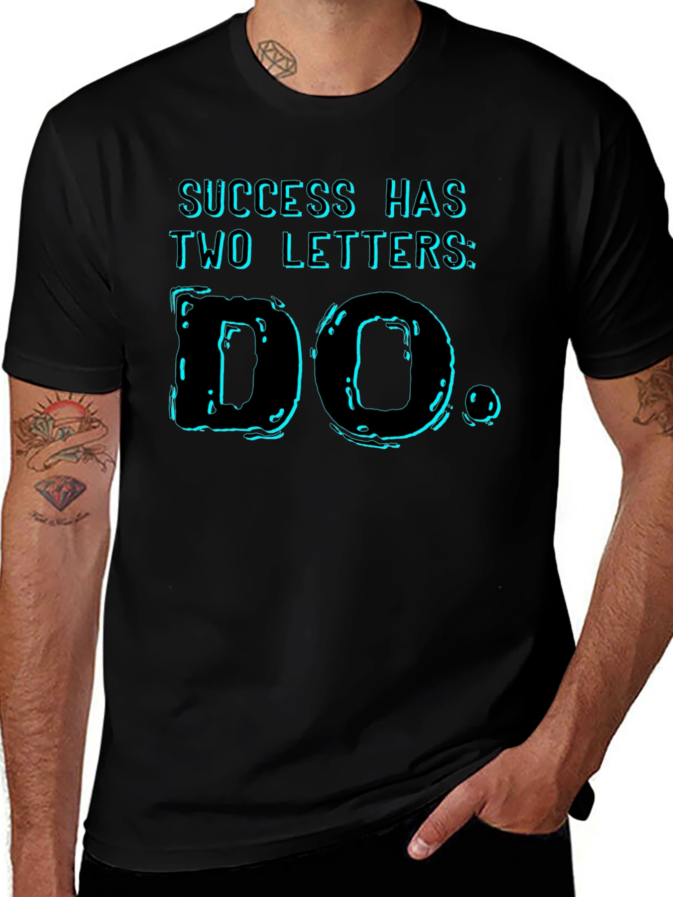 Success Has Two Letters T-Shirt - DO