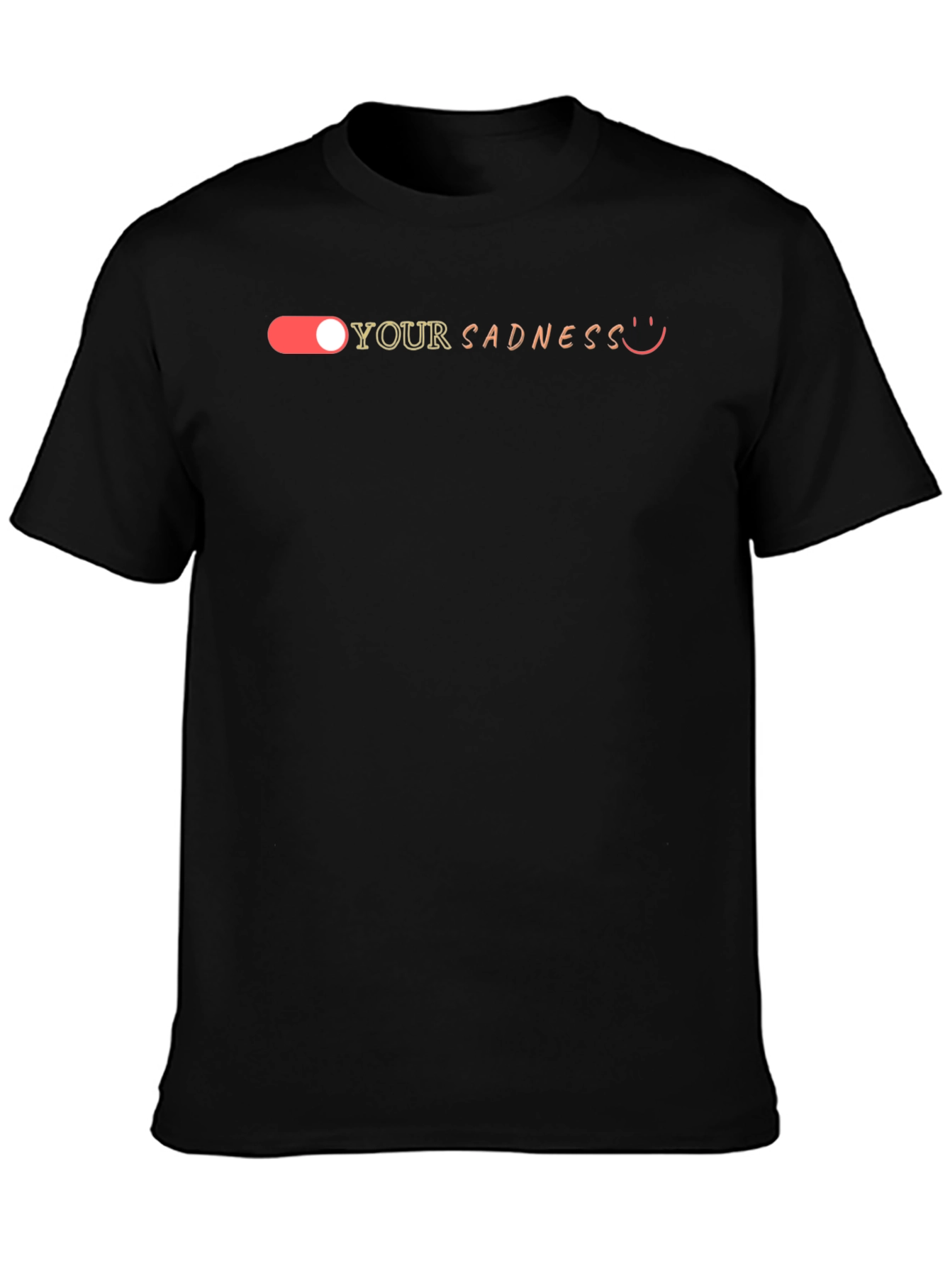 Turn Off Your Sadness T-Shirt - Black