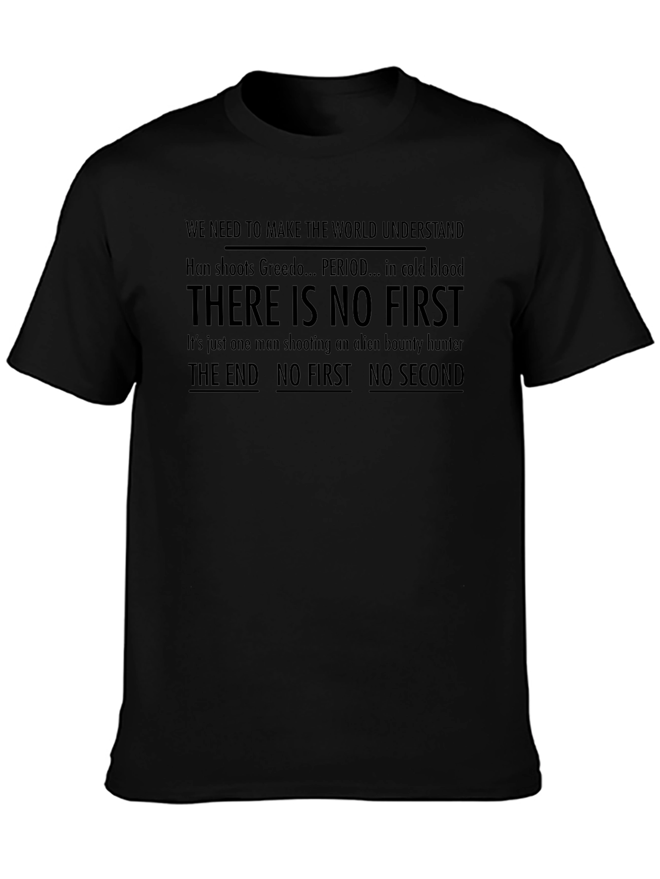 Han Shot First T-Shirt