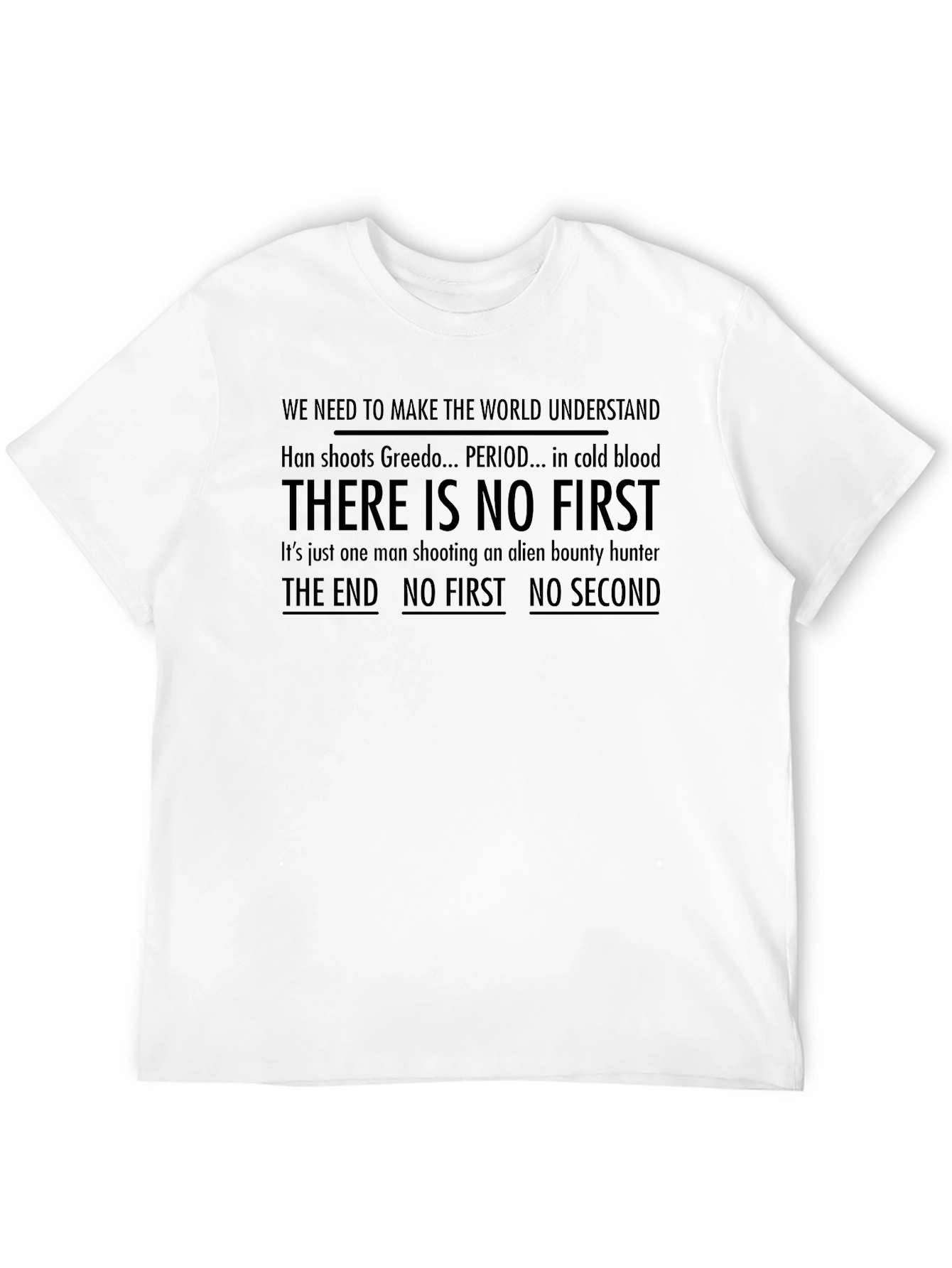 Han Shot First T-Shirt