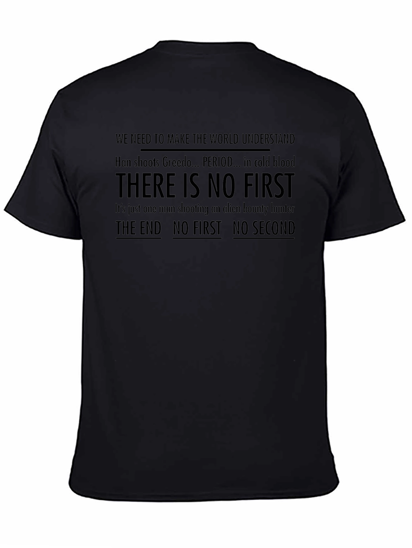 Han Shot First T-Shirt