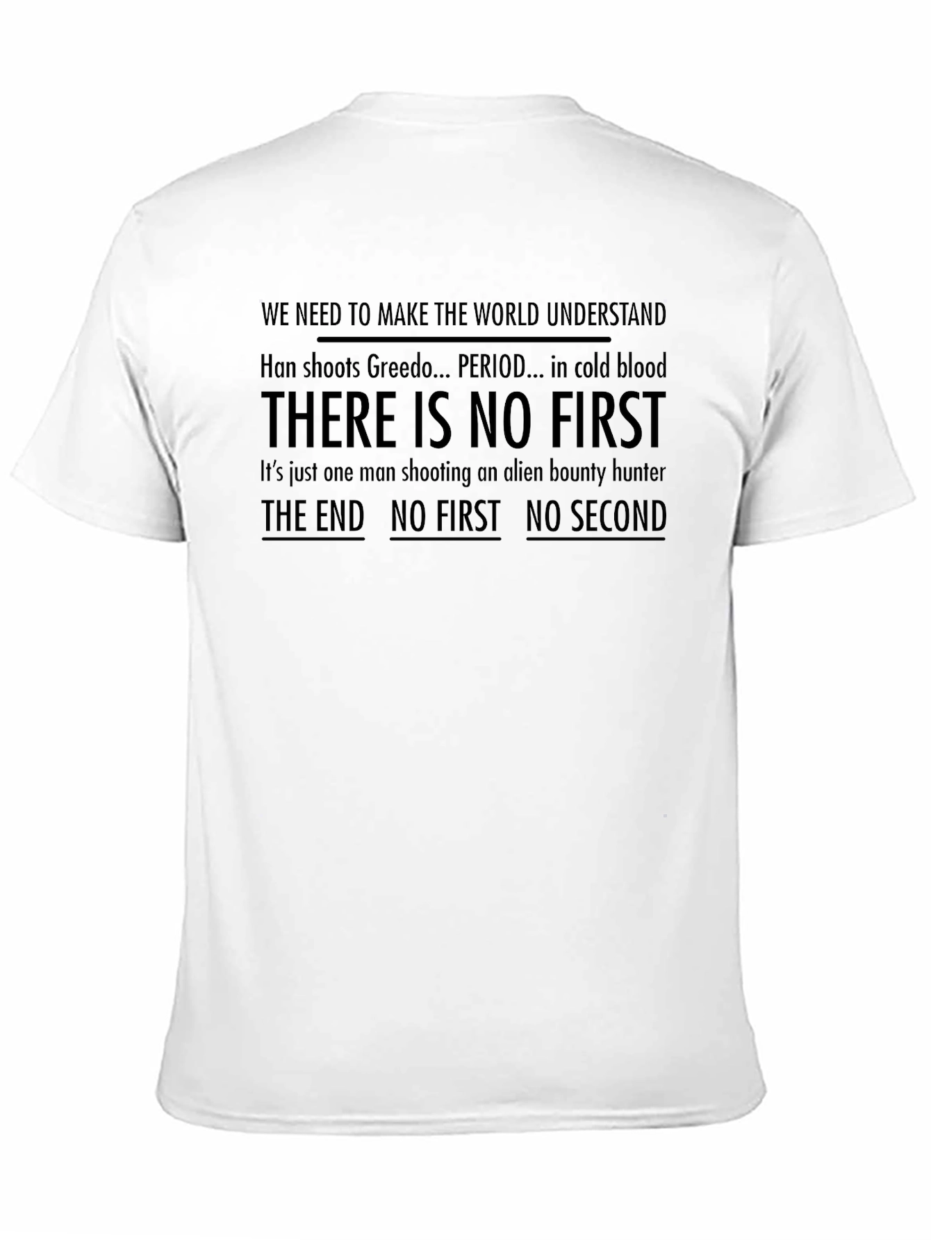 Han Shot First T-Shirt
