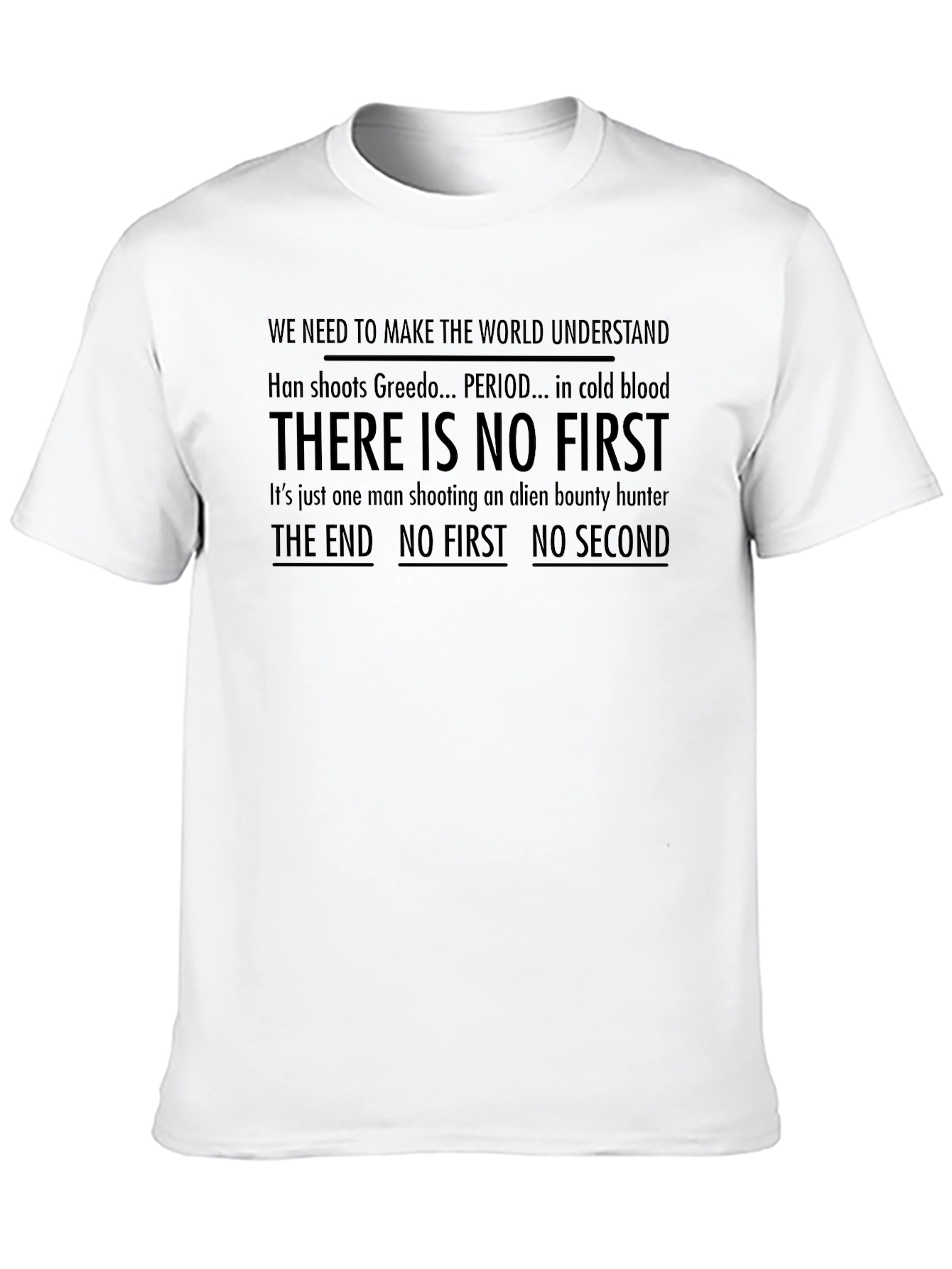 Han Shot First T-Shirt