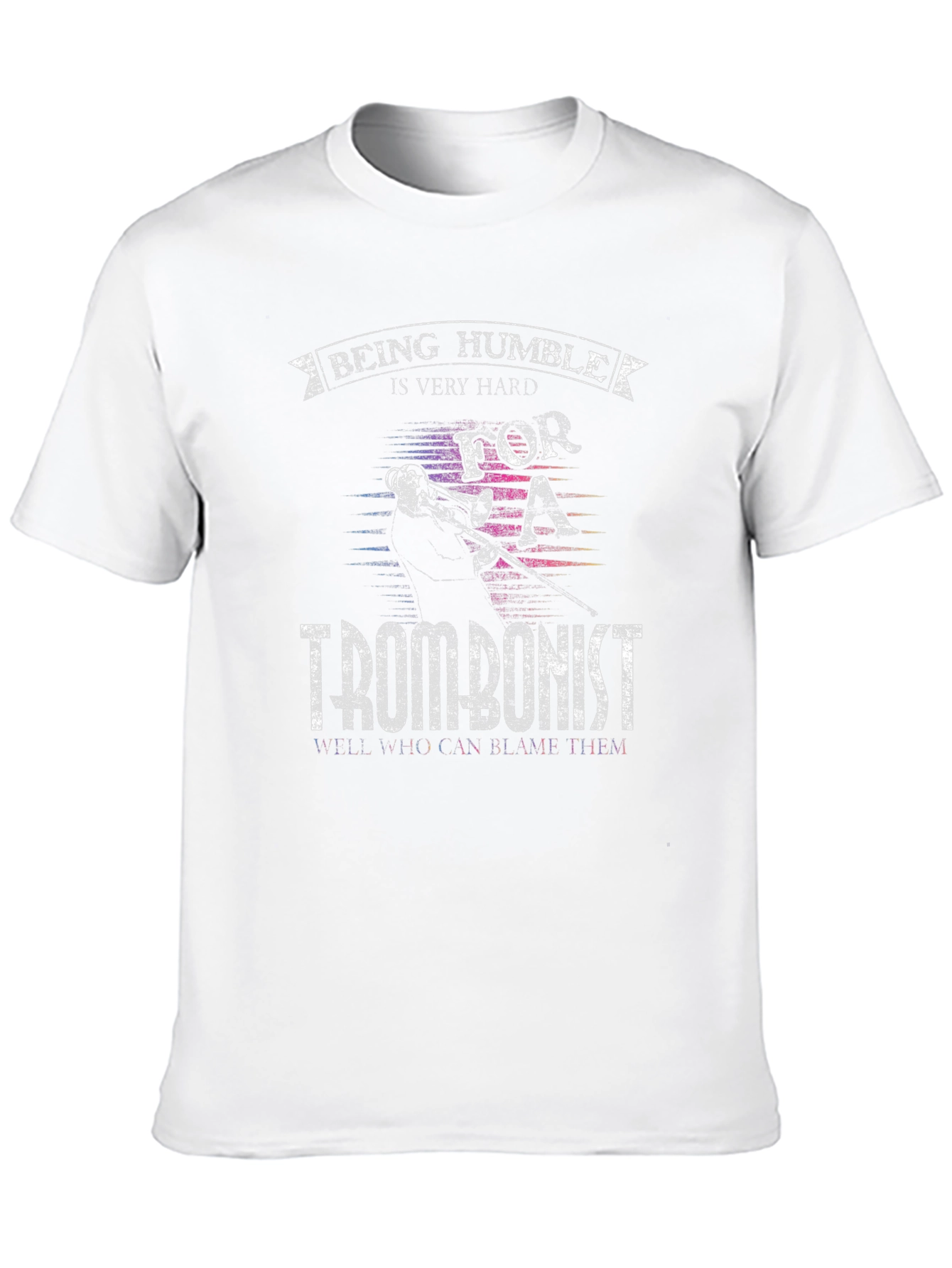 Being Humble Is Hard Trombonist Black T-Shirt