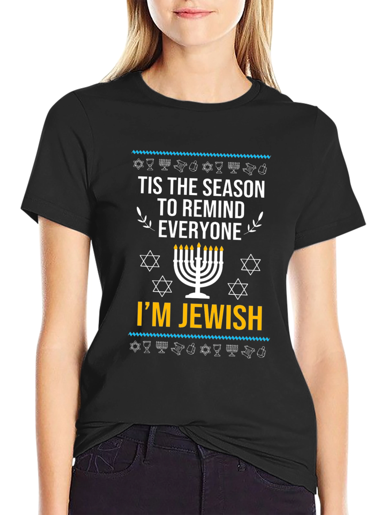 Tis The Season To Remind Everyone Im Jewish T-Shirt