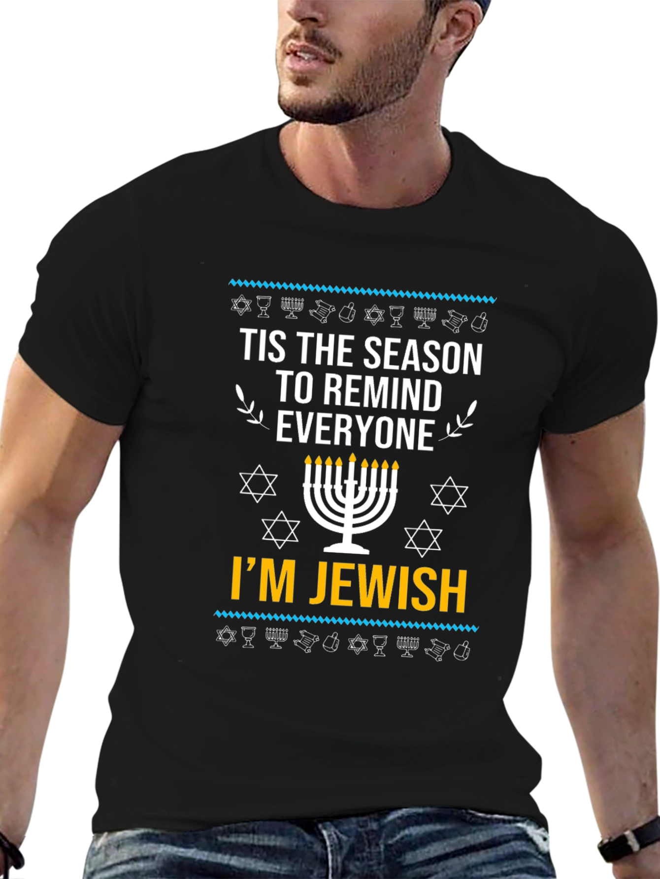 Tis The Season To Remind Everyone Im Jewish T-Shirt