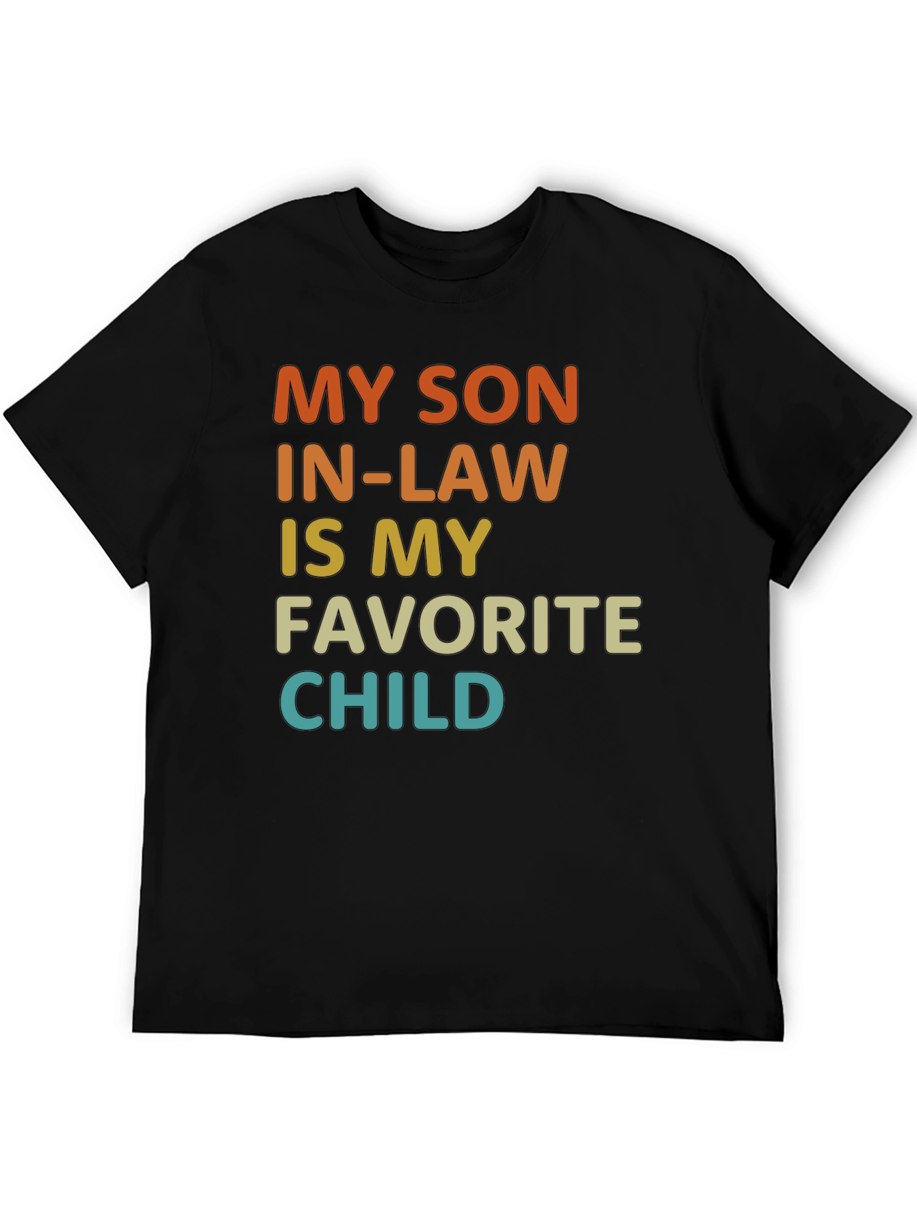 My Son In-Law Is My Favorite Child T-Shirt