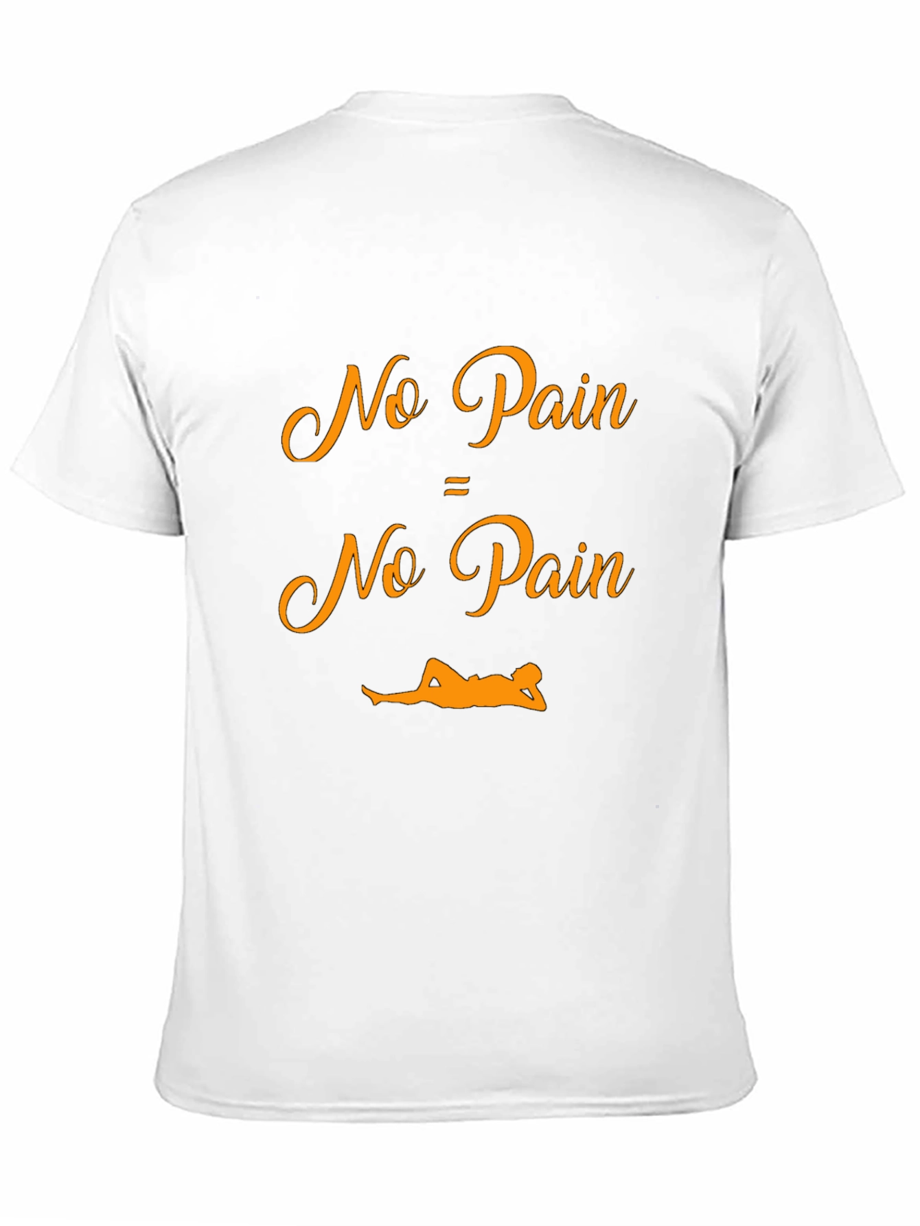 No Pain No Pain Graphic T-Shirt