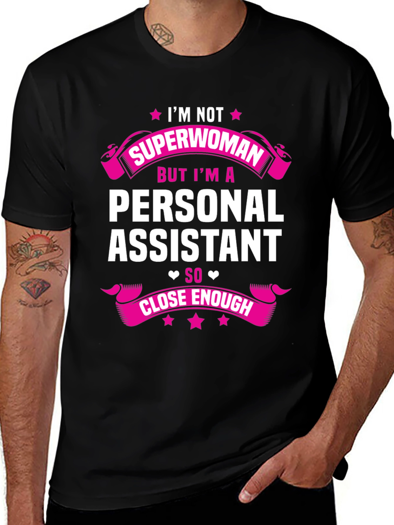 Personal Assistant T-Shirt - Im Not Superwoman
