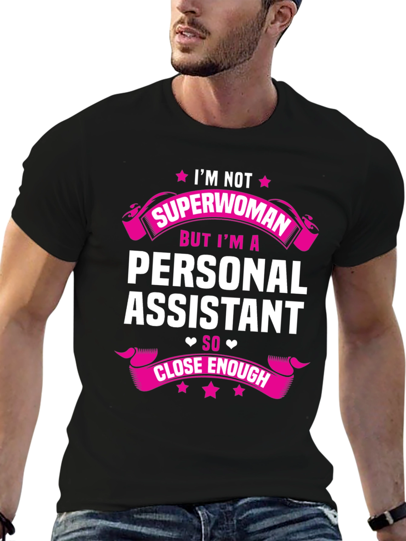 Personal Assistant T-Shirt - Im Not Superwoman