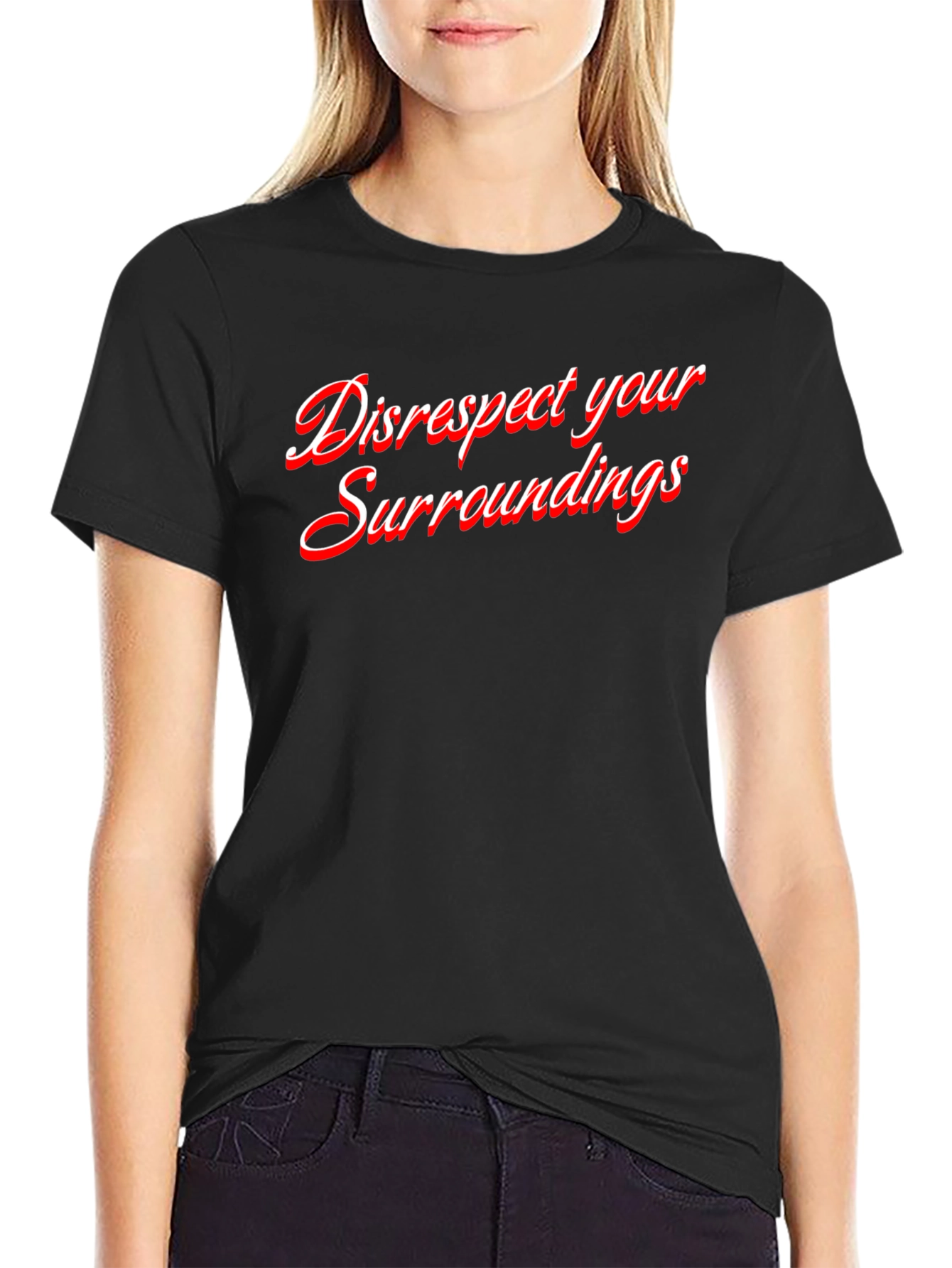 Disrespect Your Surroundings Graphic Tee