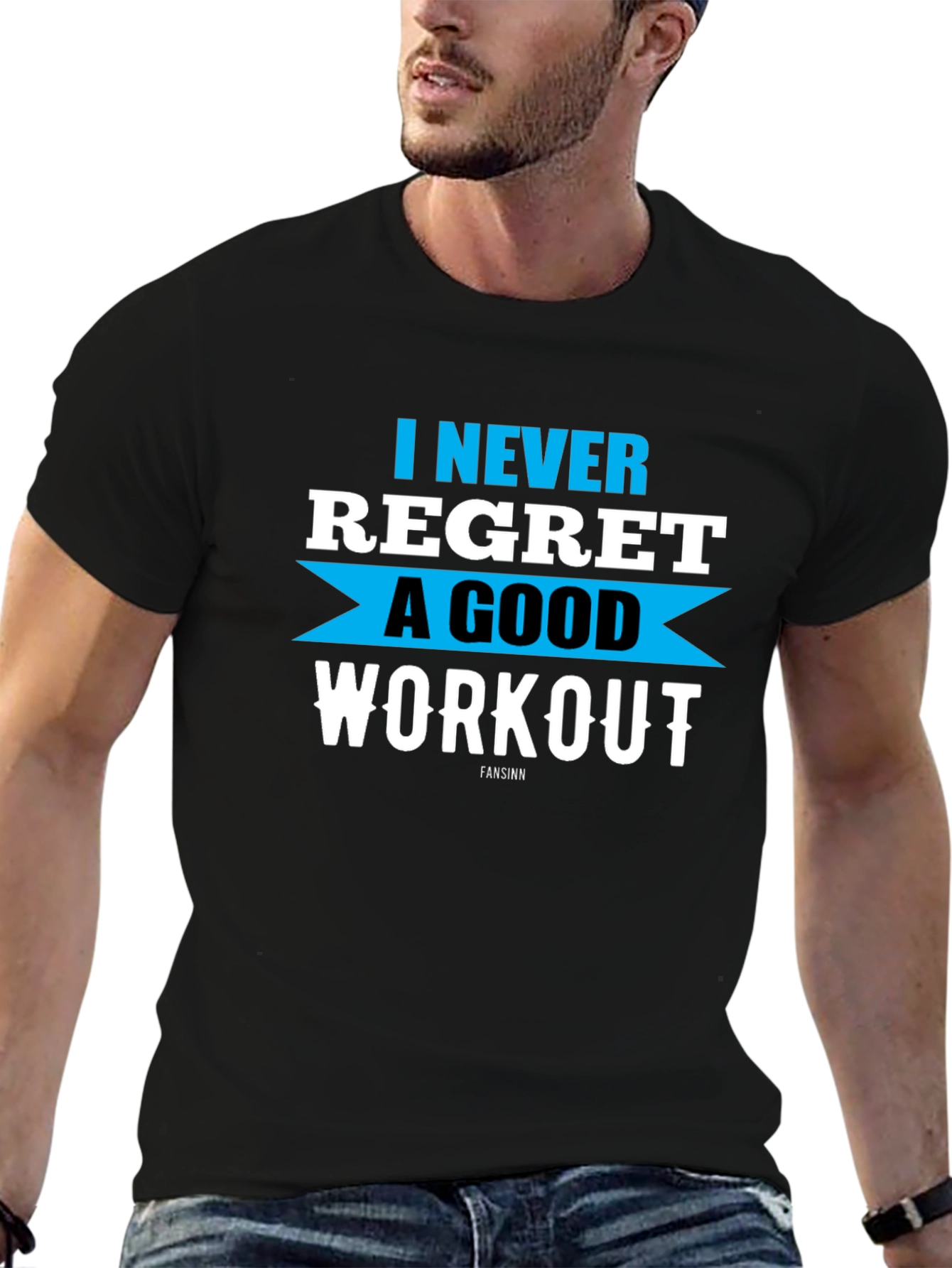 Workout Motivation T-Shirt - Never Regret Good Fitness