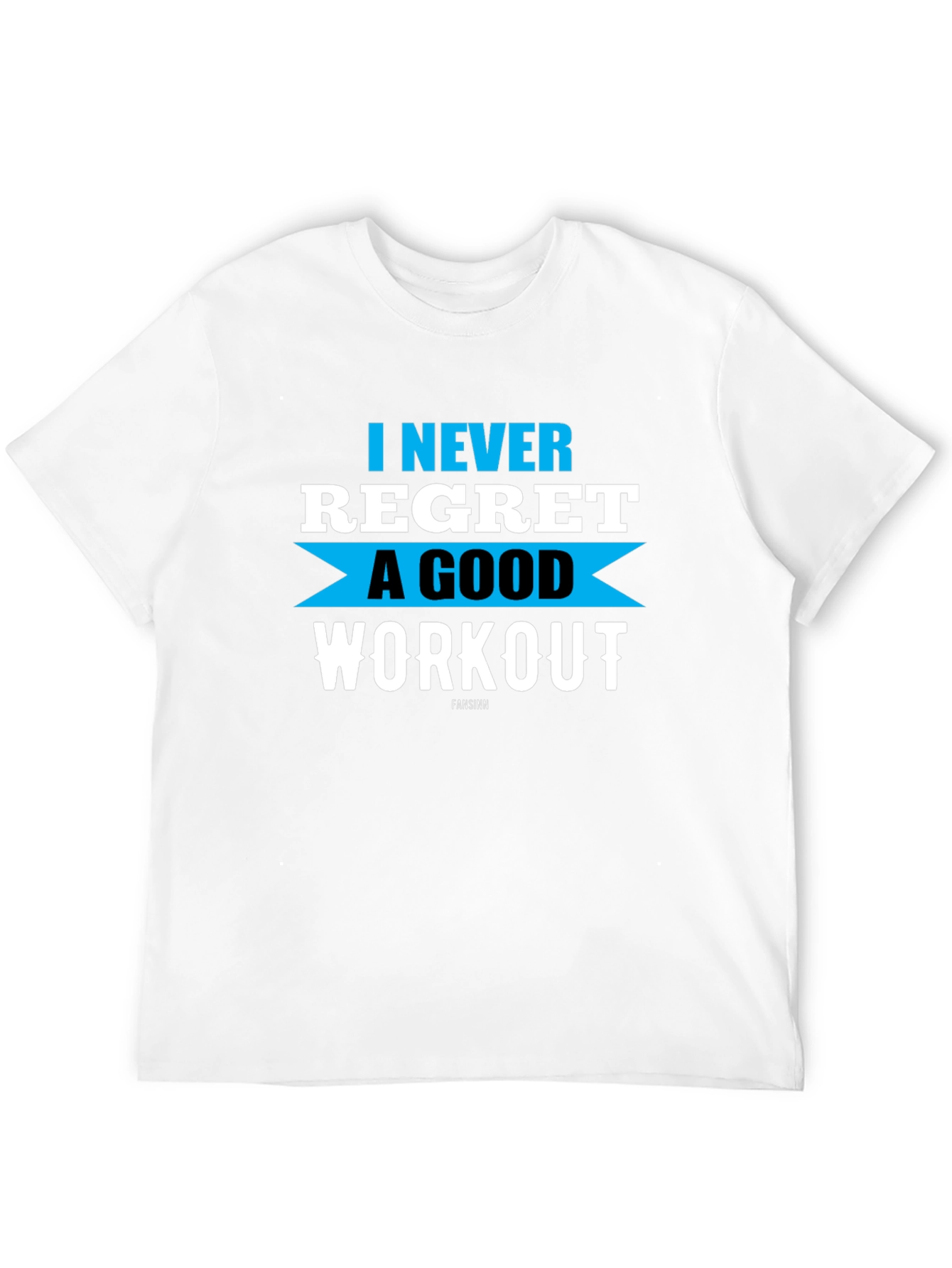 Workout Motivation T-Shirt - Never Regret Good Fitness