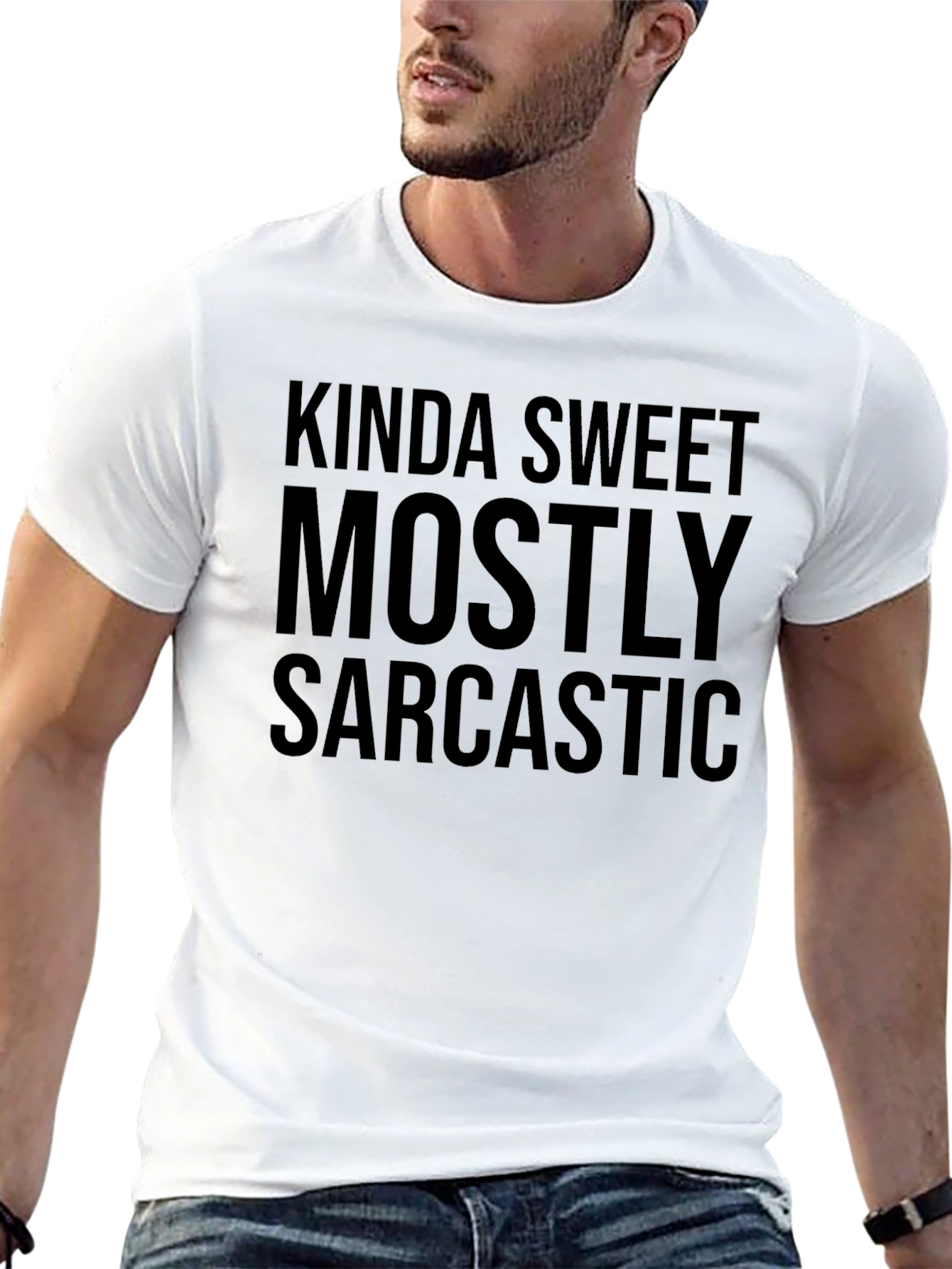Kinda Sweet Mostly Sarcastic Graphic T-Shirt