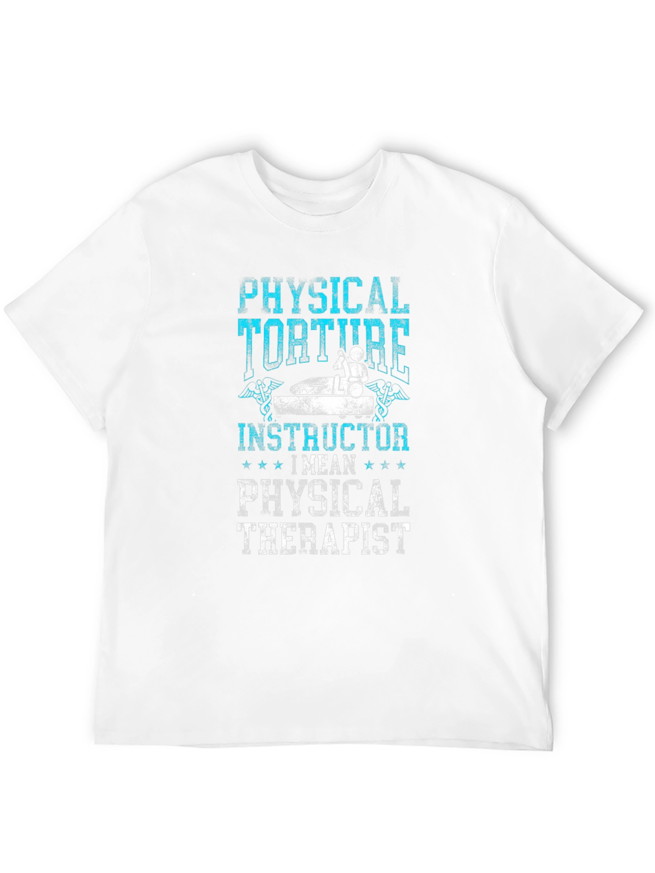 Physical Therapist Instructor Funny T-Shirt