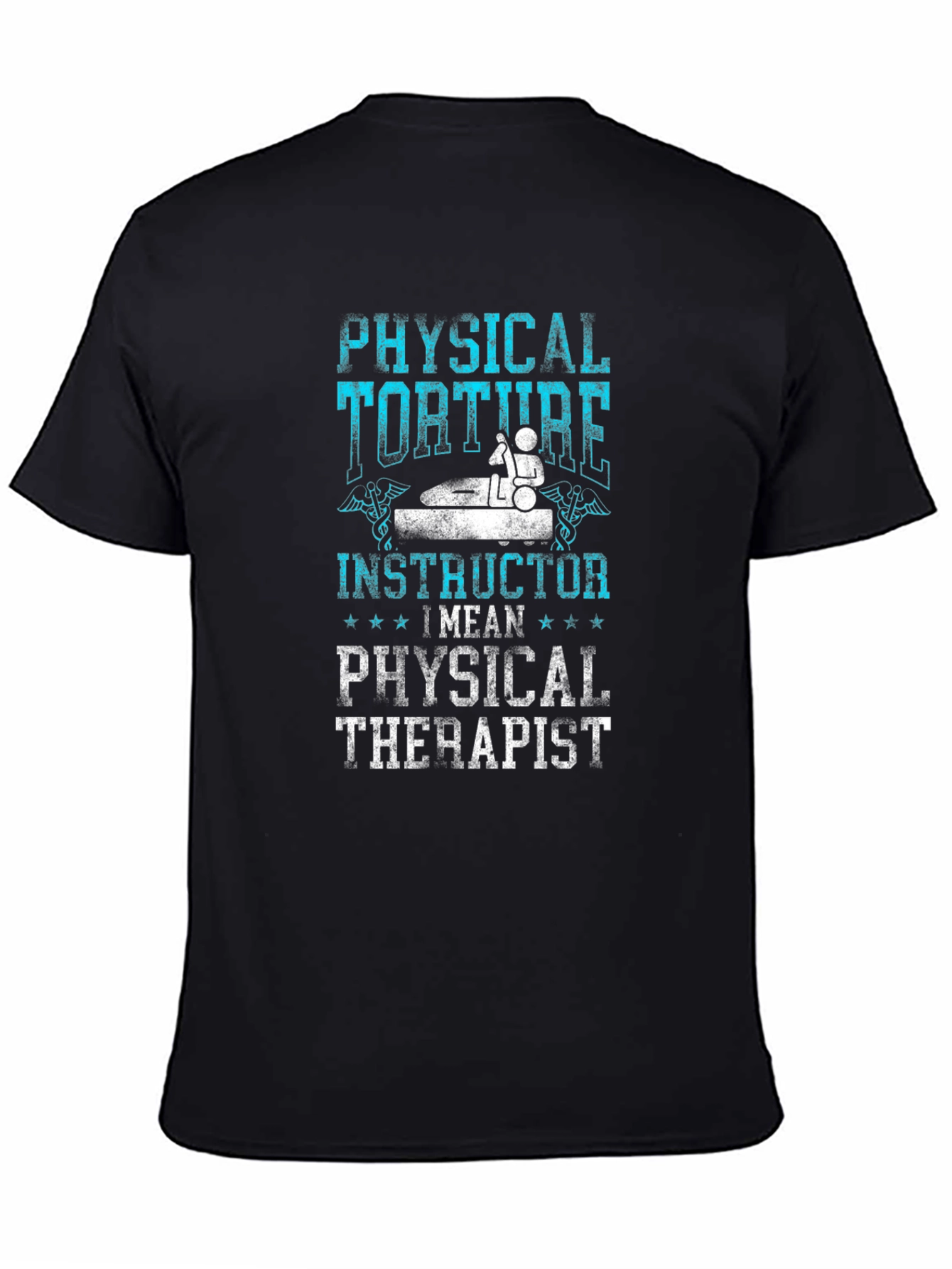 Physical Therapist Instructor Funny T-Shirt