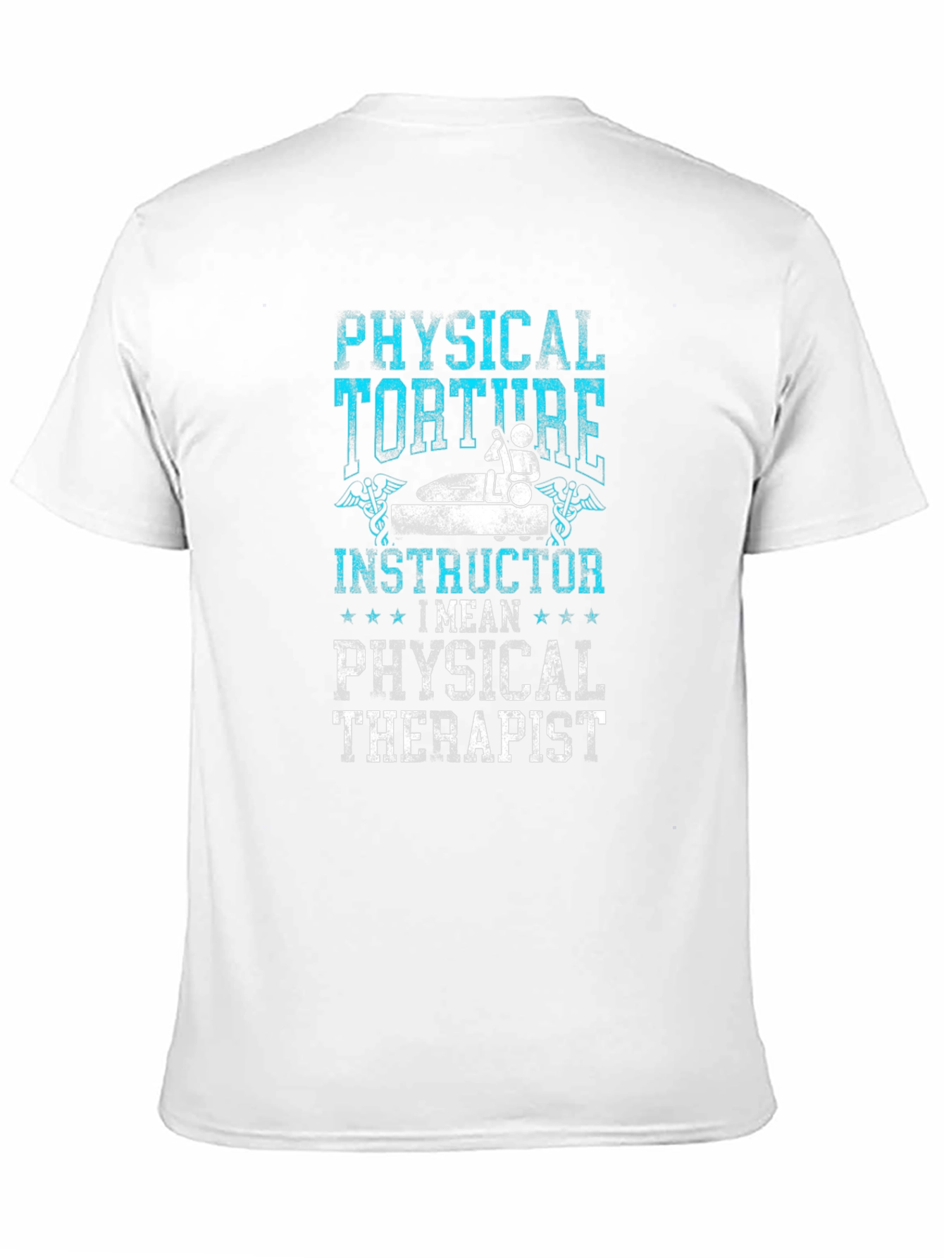Physical Therapist Instructor Funny T-Shirt