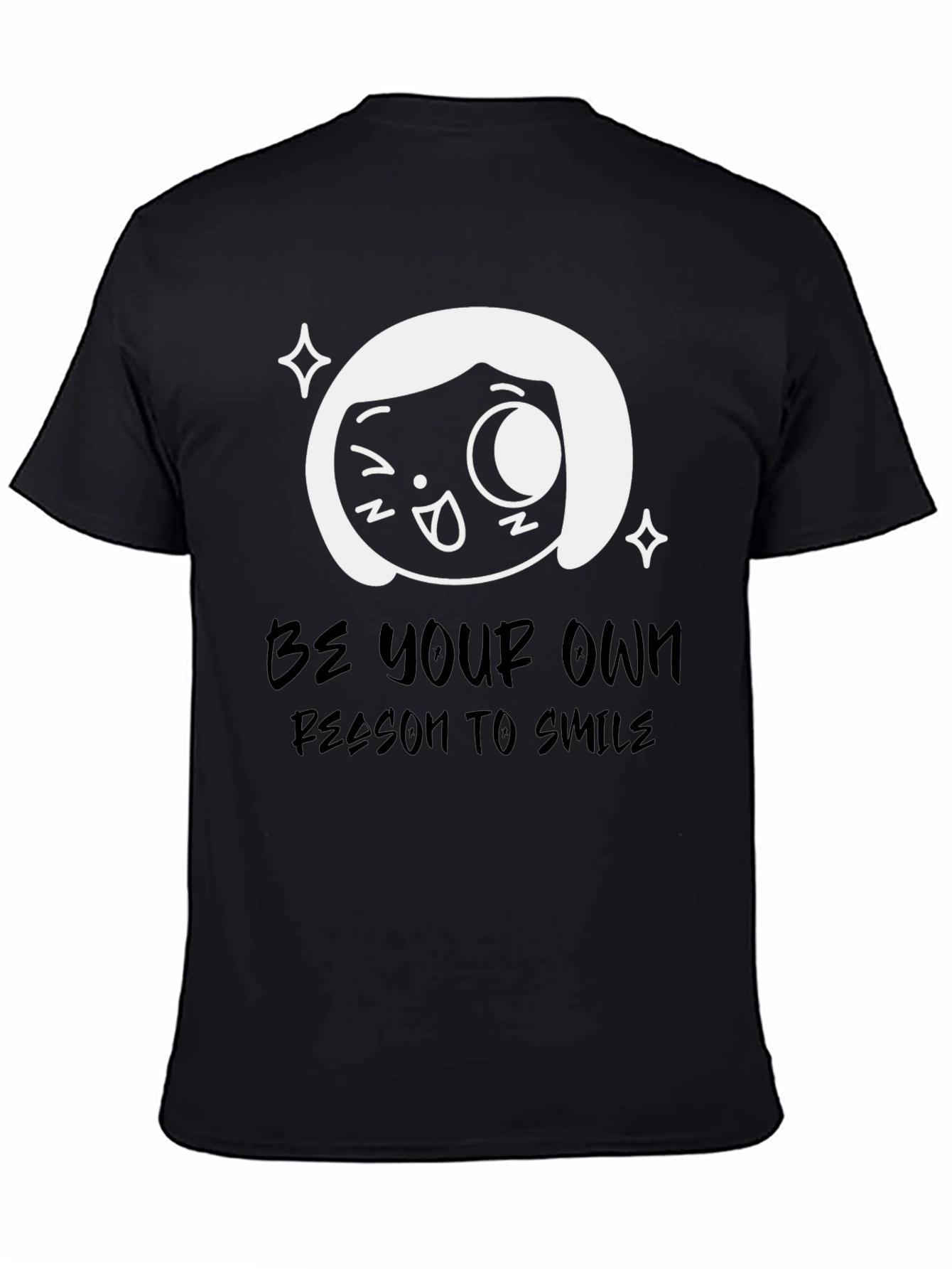 Be Your Own Reason To Smile Black T-Shirt