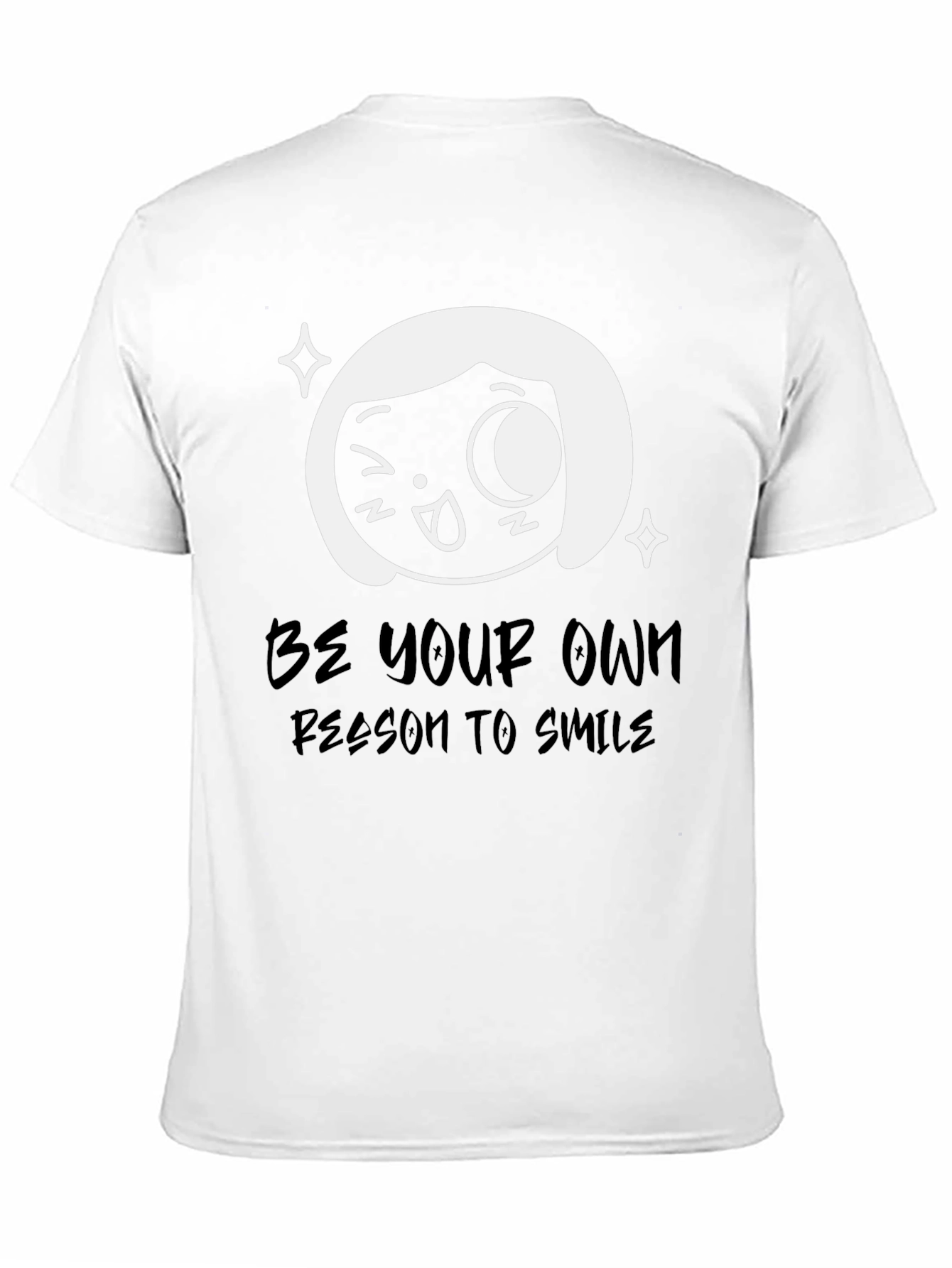 Be Your Own Reason To Smile Black T-Shirt