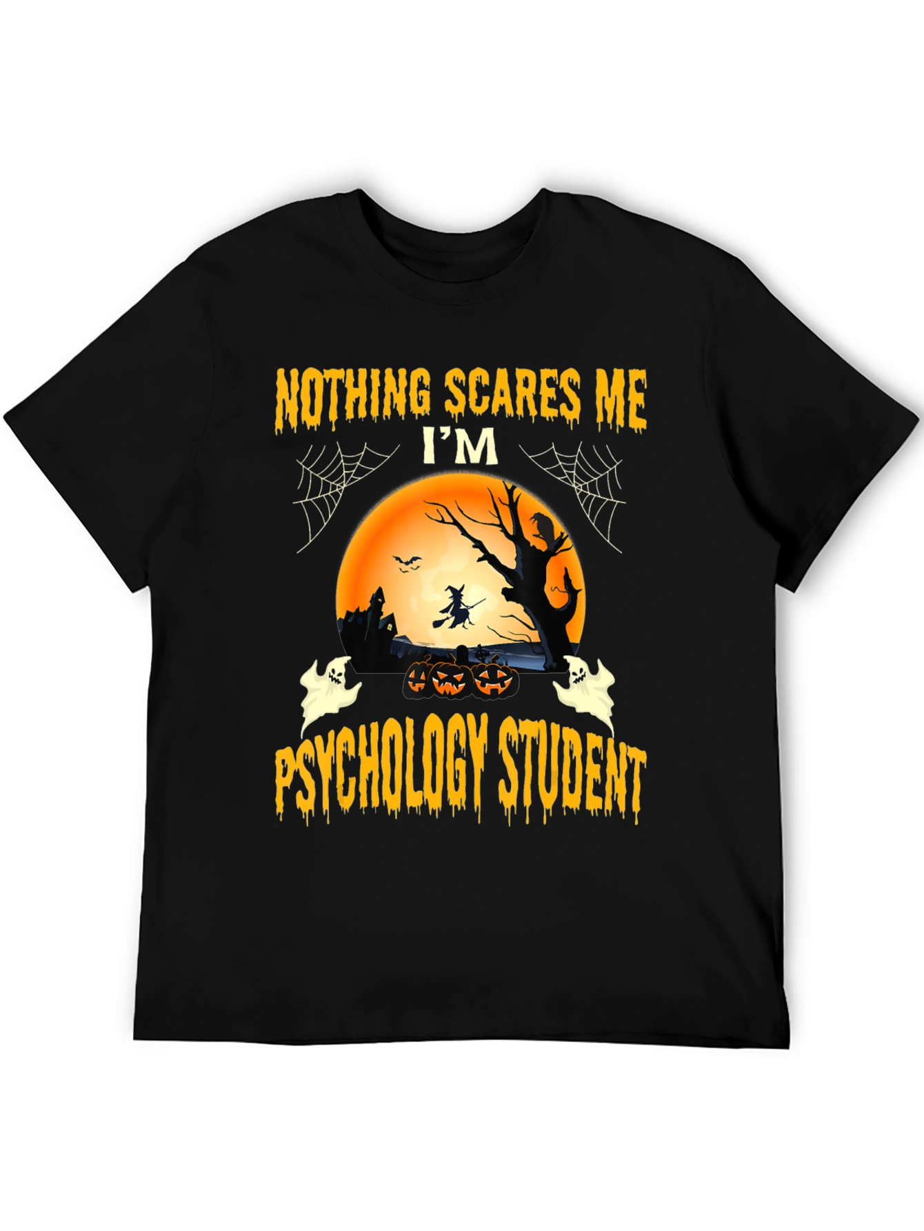 Nothing Scares Me Psychology Student Halloween T-Shirt