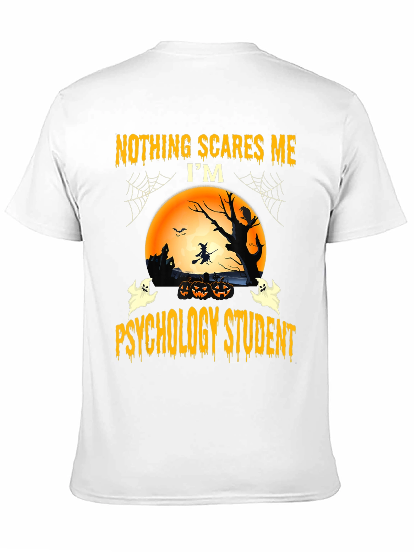 Nothing Scares Me Psychology Student Halloween T-Shirt