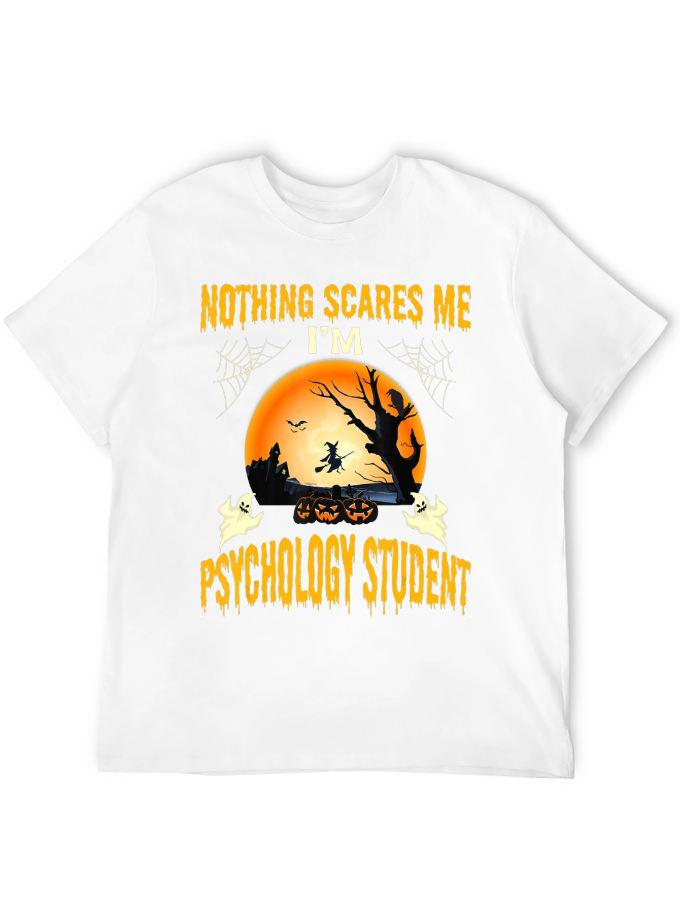 Nothing Scares Me Psychology Student Halloween T-Shirt