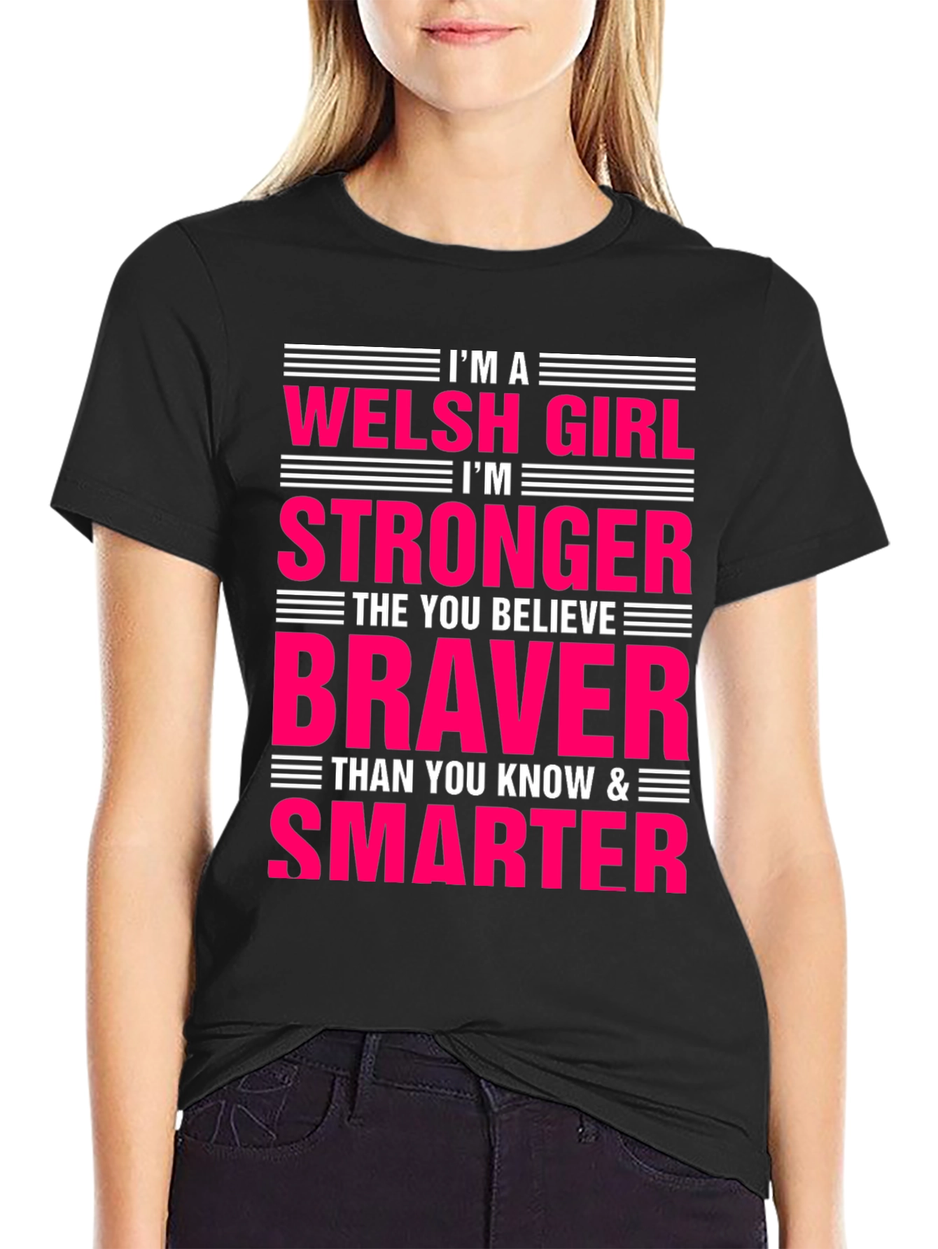 Welsh Girl Strong Brave Smart T-Shirt