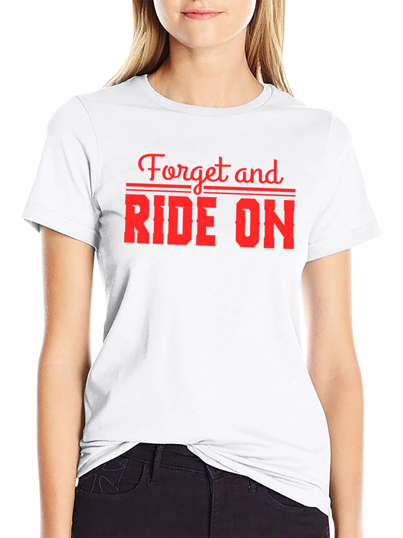 Forget and Ride On Graphic Tee