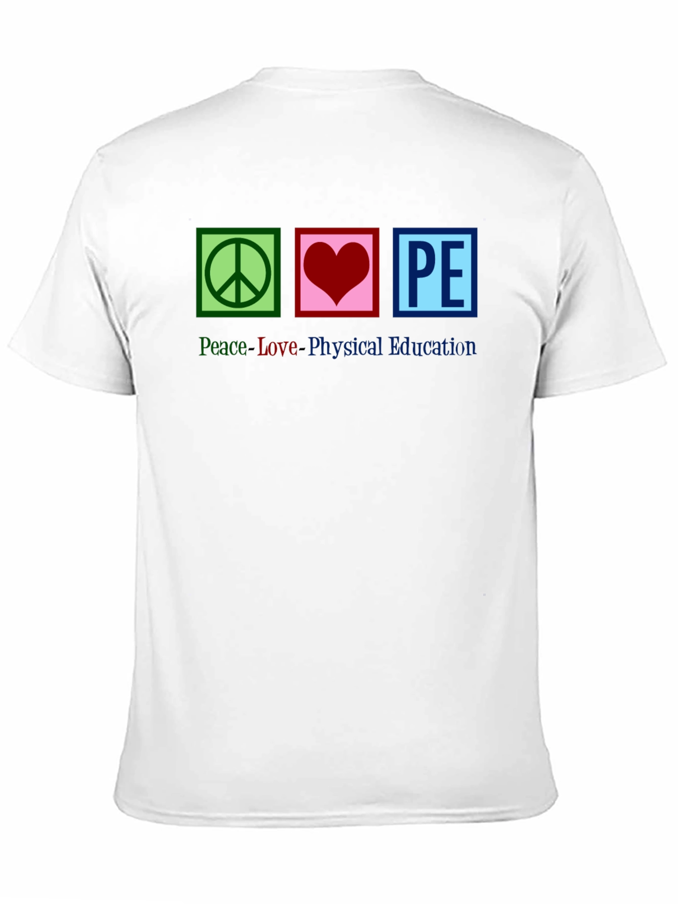 Peace Love PE T-Shirt: Physical Education Tee