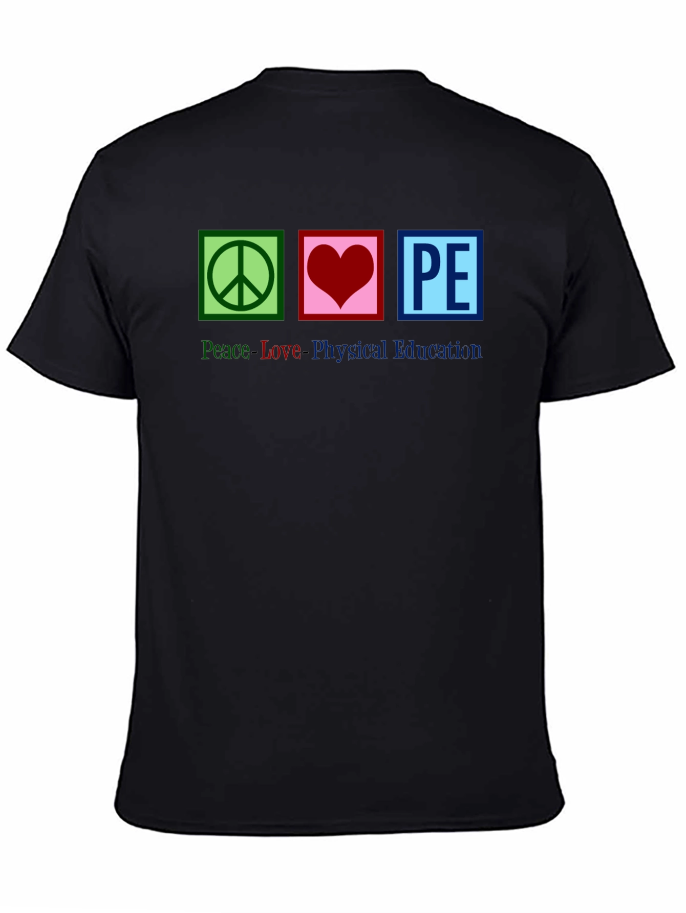 Peace Love PE T-Shirt: Physical Education Tee