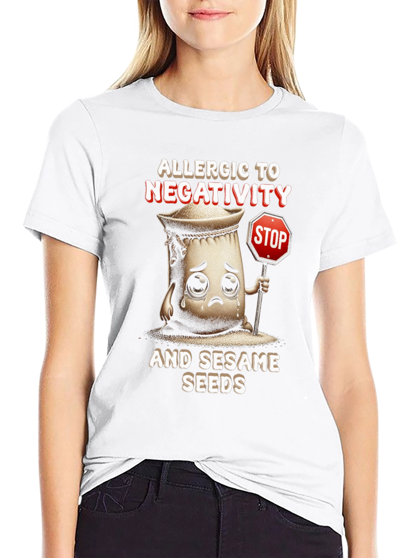 Allergic to Negativity & Sesame Seeds T-Shirt