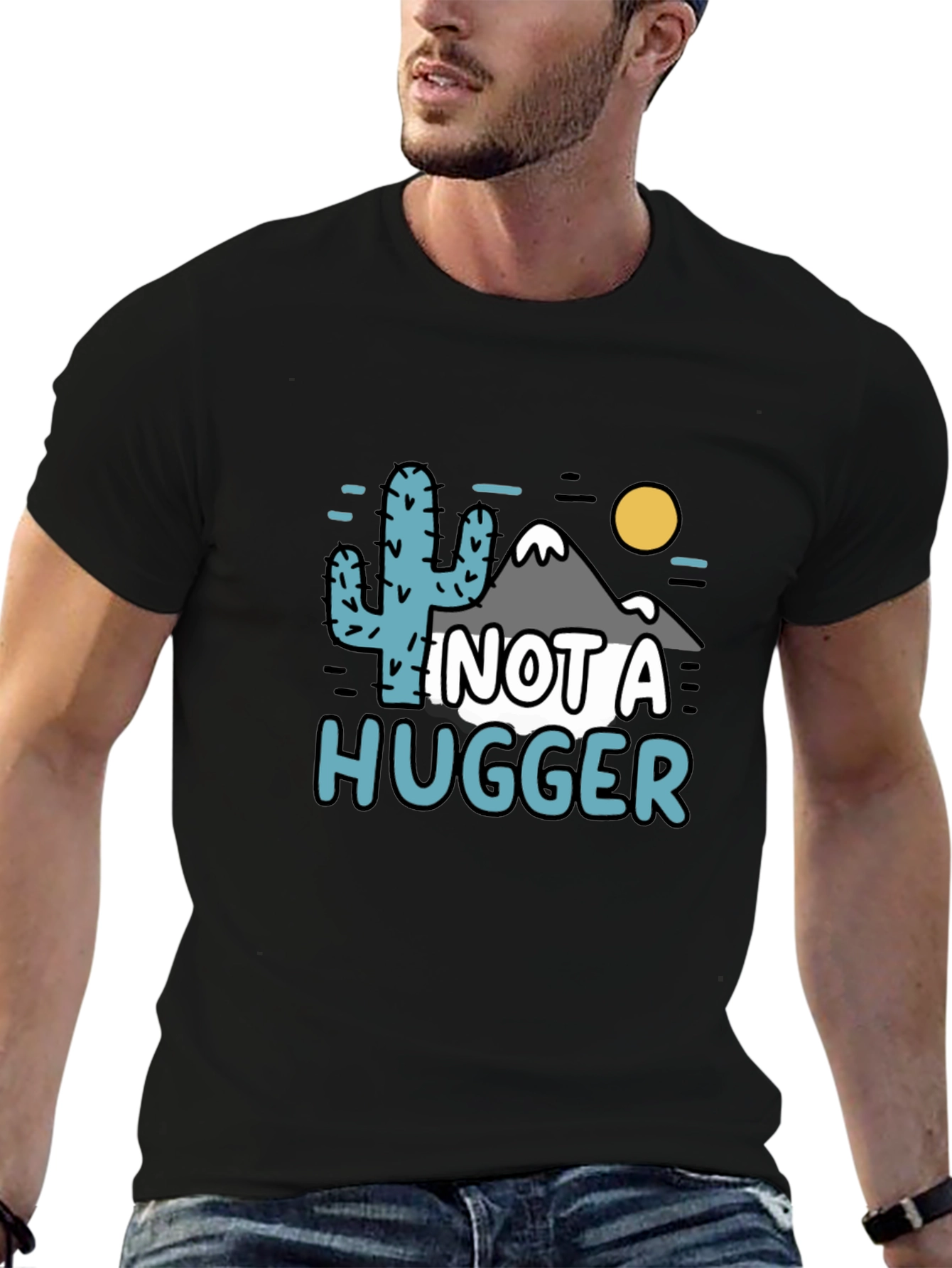 Not a Hugger Funny Graphic T-Shirt