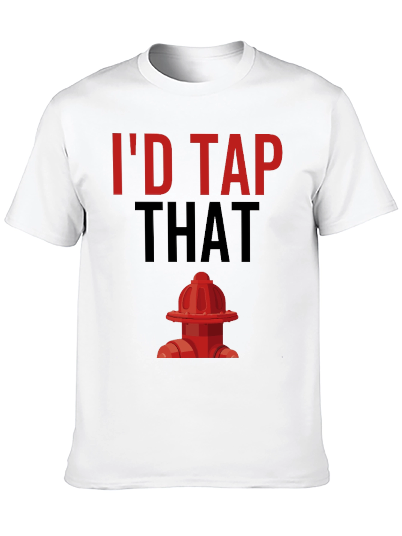 Id Tap That Graphic T-Shirt