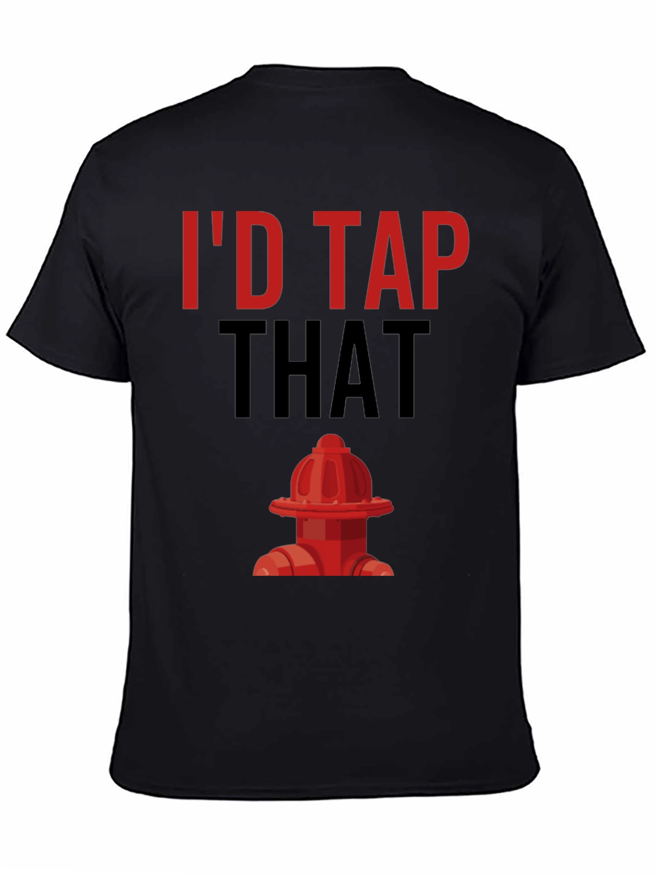 Id Tap That Graphic T-Shirt