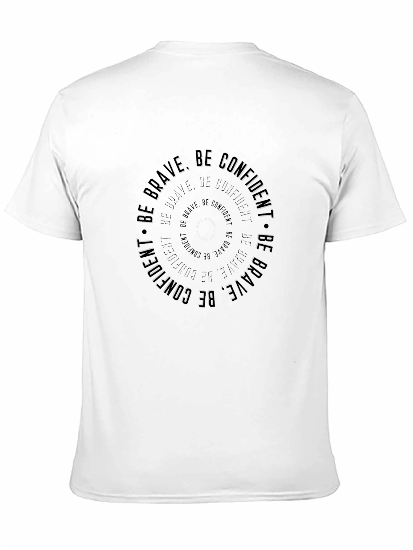 Be Brave Be Confident Black T-Shirt