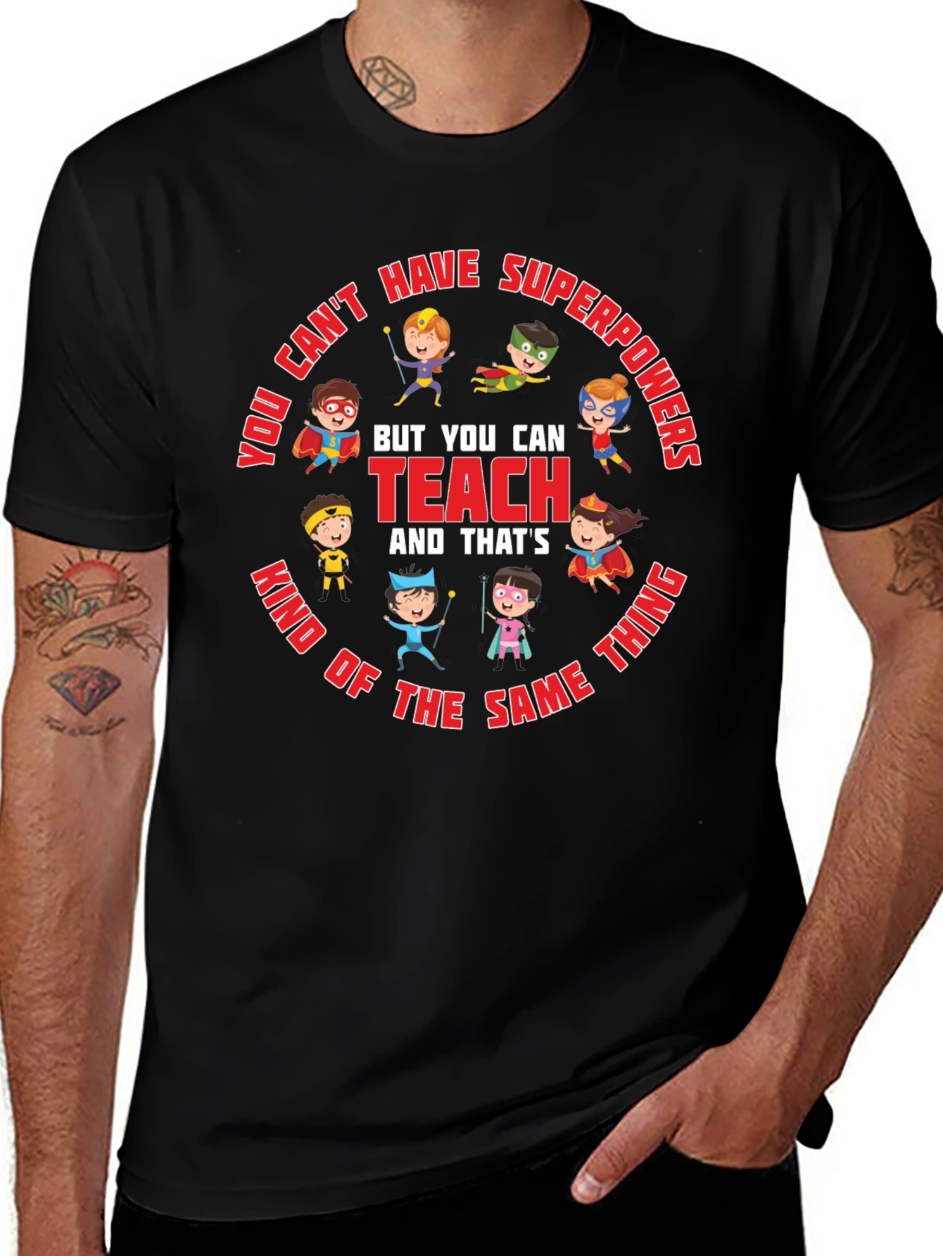 Teacher Superpowers T-Shirt