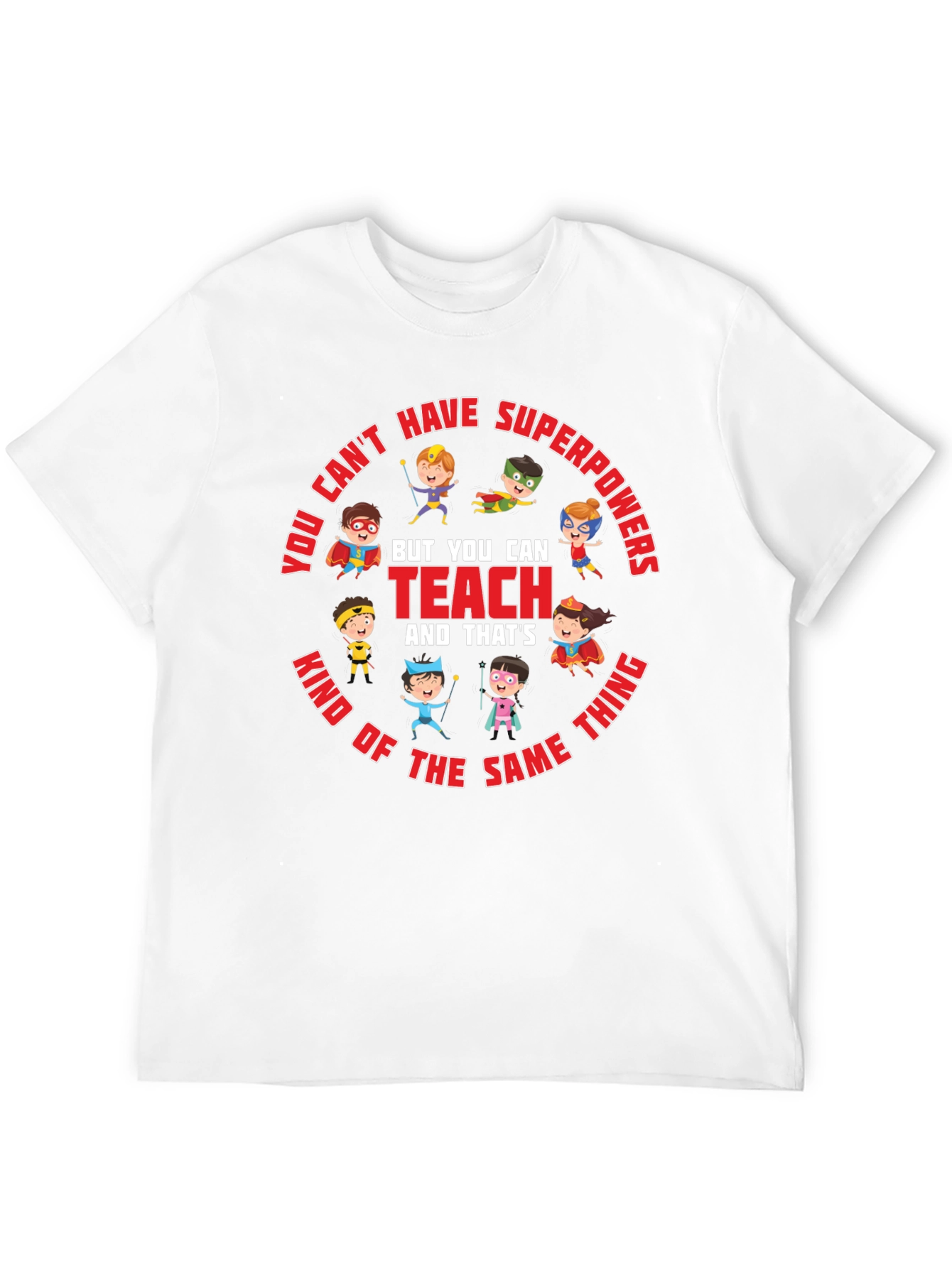 Teacher Superpowers T-Shirt