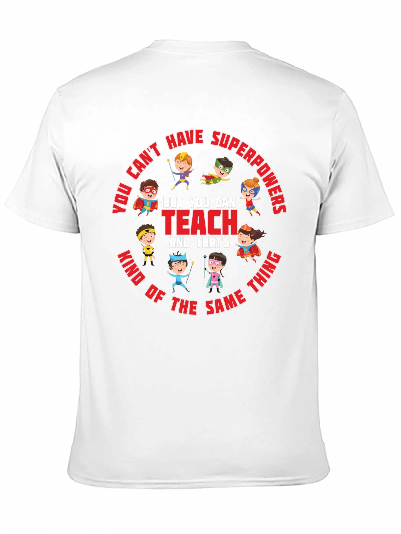 Teacher Superpowers T-Shirt