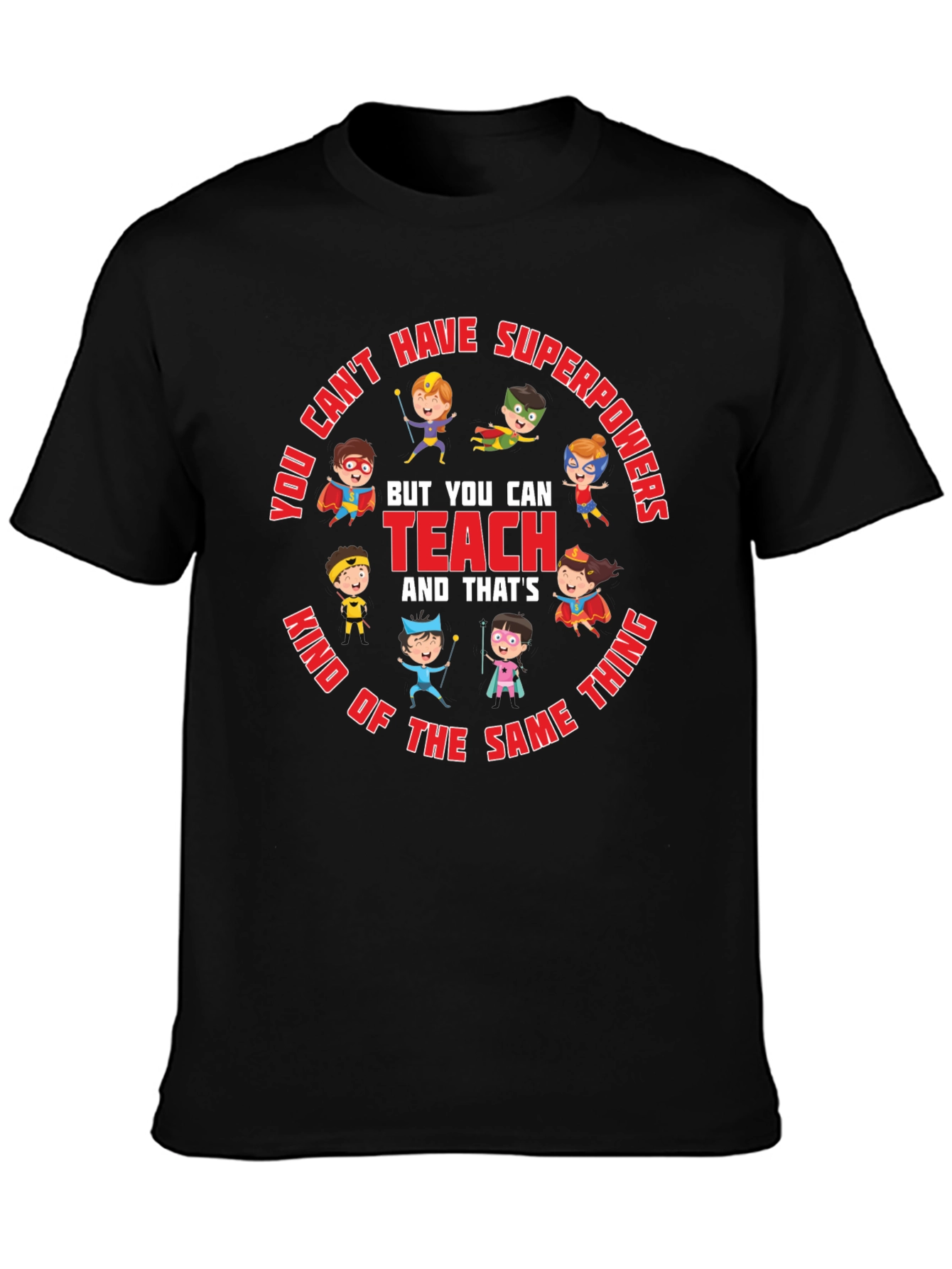 Teacher Superpowers T-Shirt