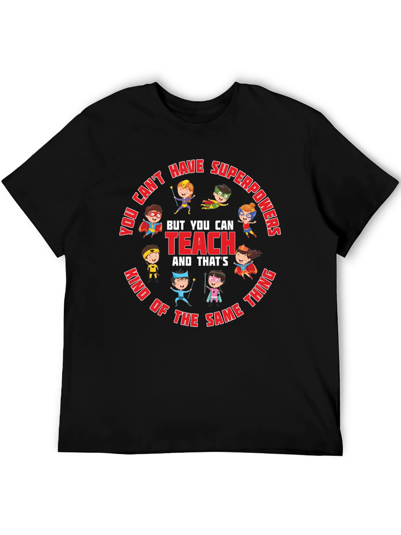 Teacher Superpowers T-Shirt